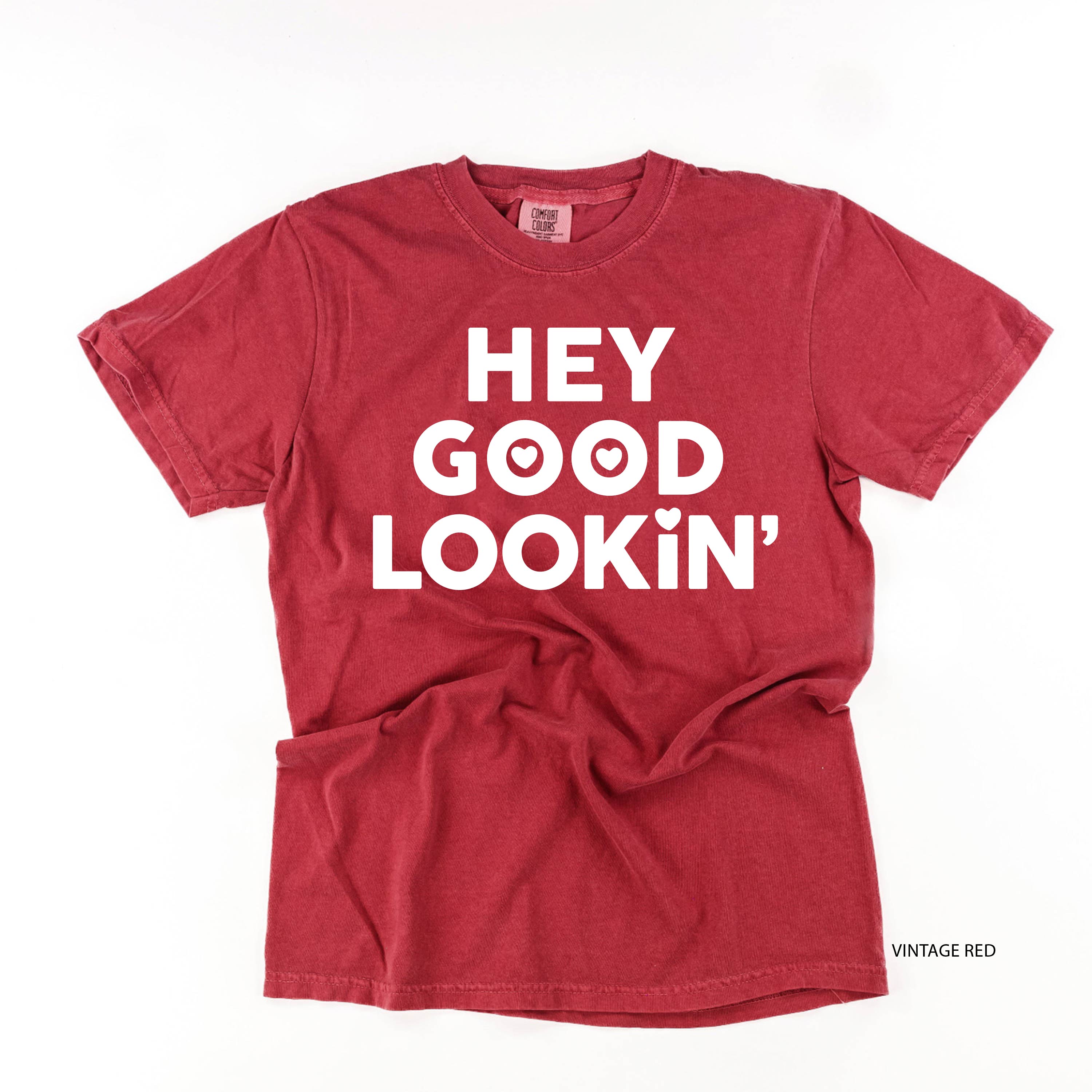 Hey Good Lookin' - Comfort Colors Tee Little Mama Shirt Shop