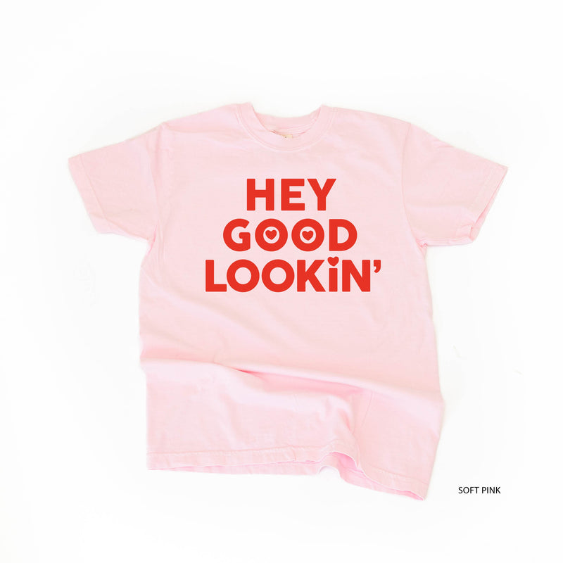 Hey Good Lookin' - Comfort Colors Tee