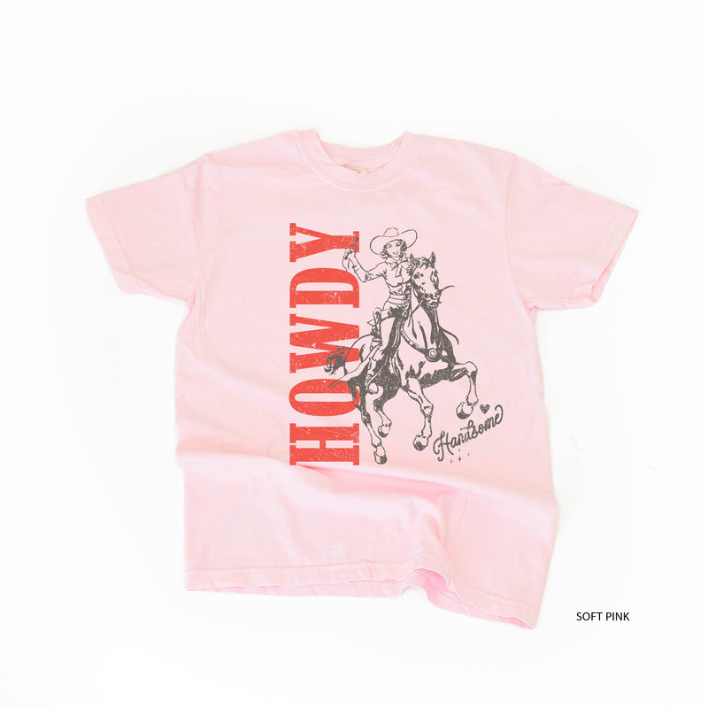 Howdy Handsome - Comfort Colors Tee