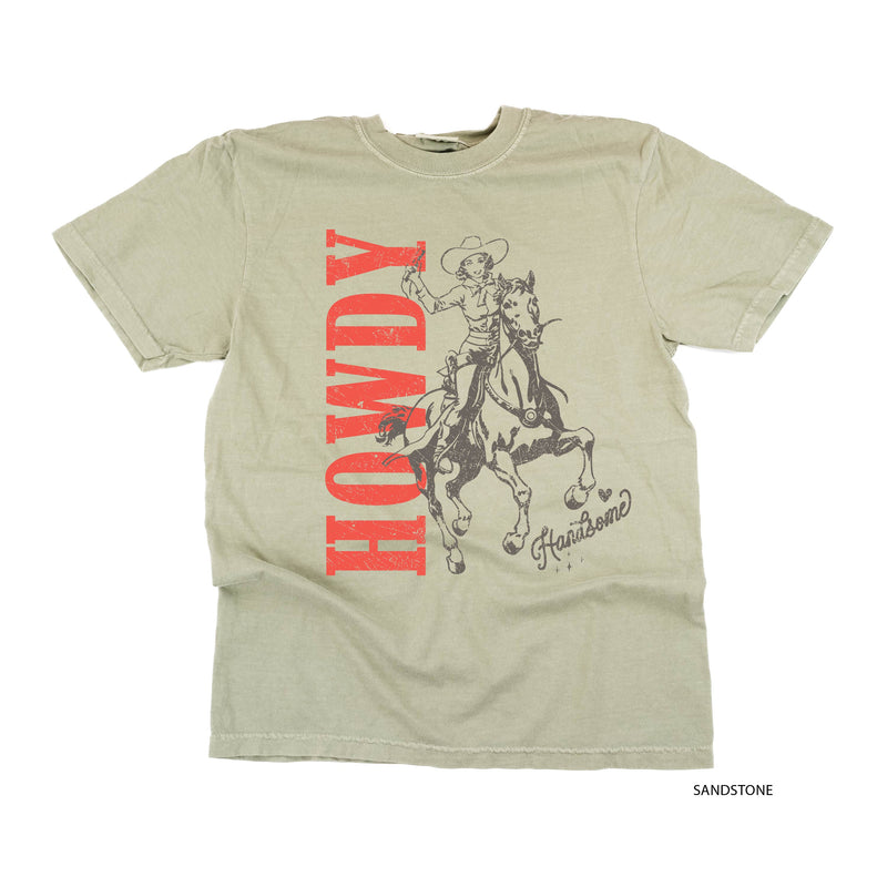 Howdy Handsome - Comfort Colors Tee