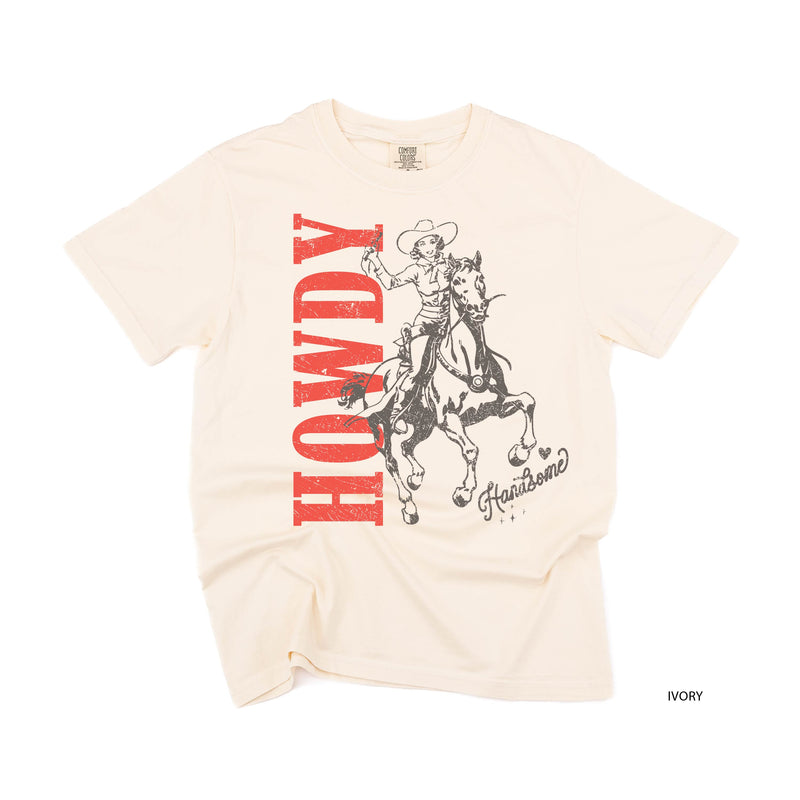 Howdy Handsome - Comfort Colors Tee