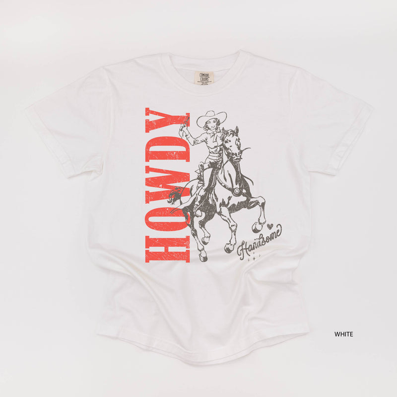 Howdy Handsome - Comfort Colors Tee