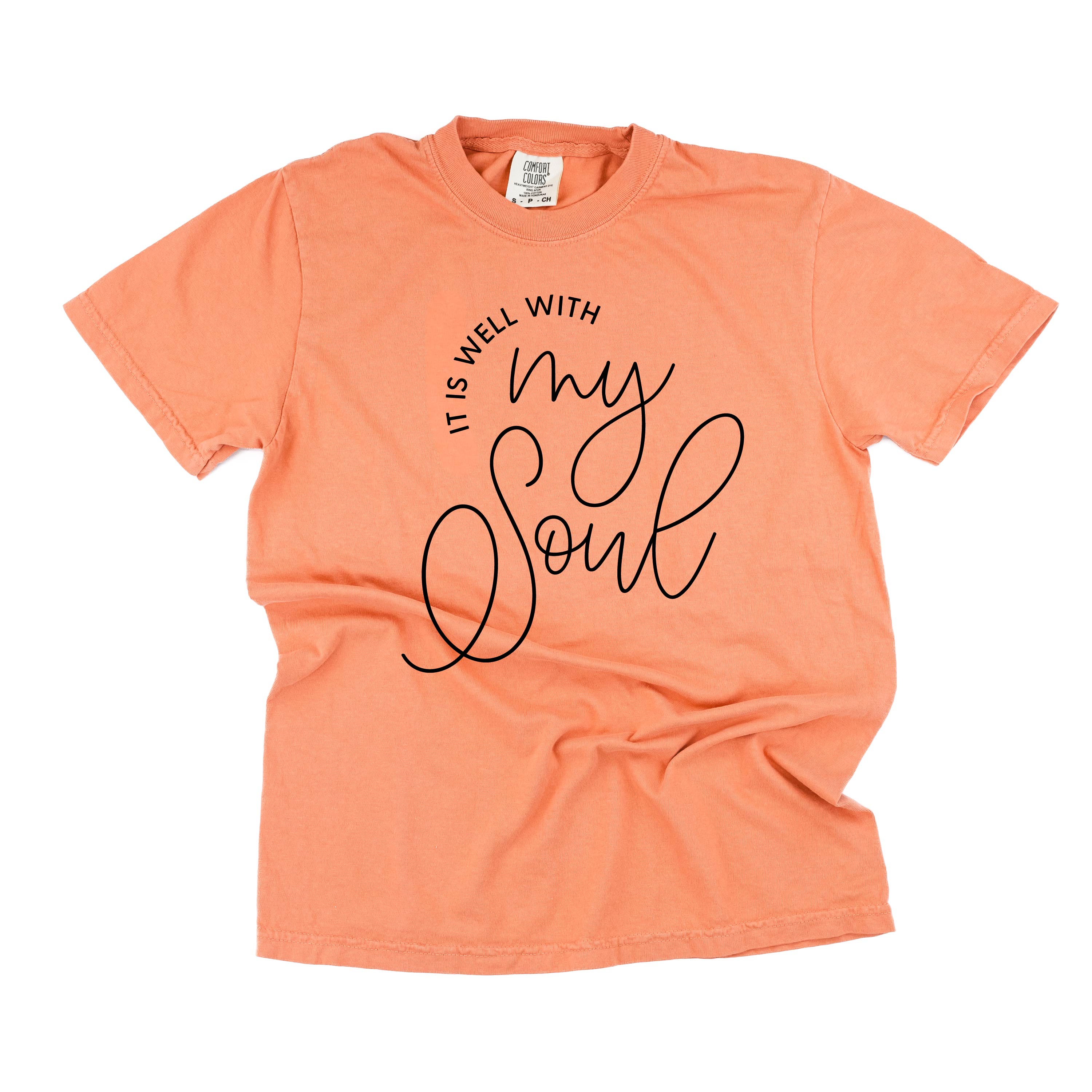 It Is Well With My Soul - Comfort Colors Tee Little Mama Shirt Shop