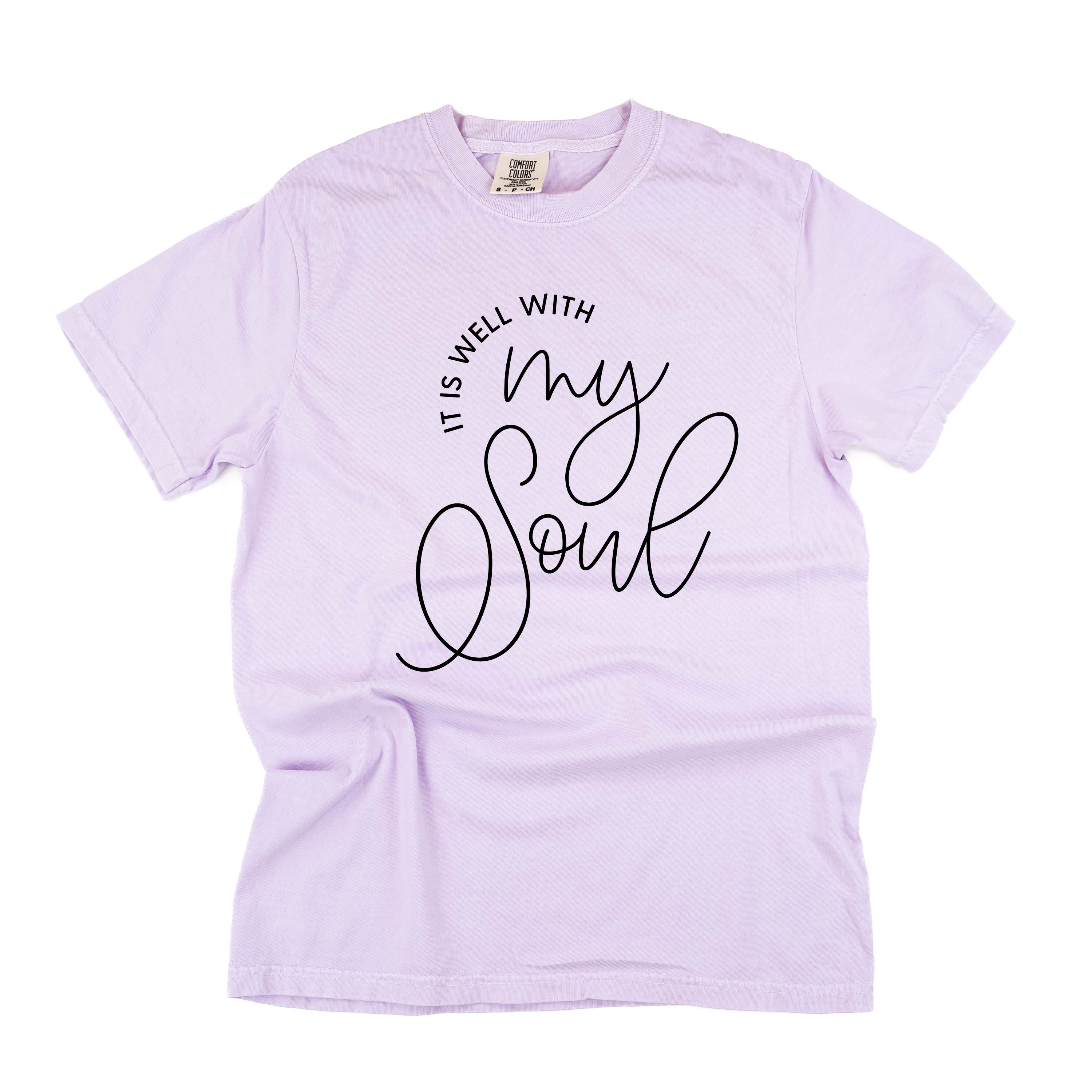 It Is Well With My Soul - Comfort Colors Tee Little Mama Shirt Shop