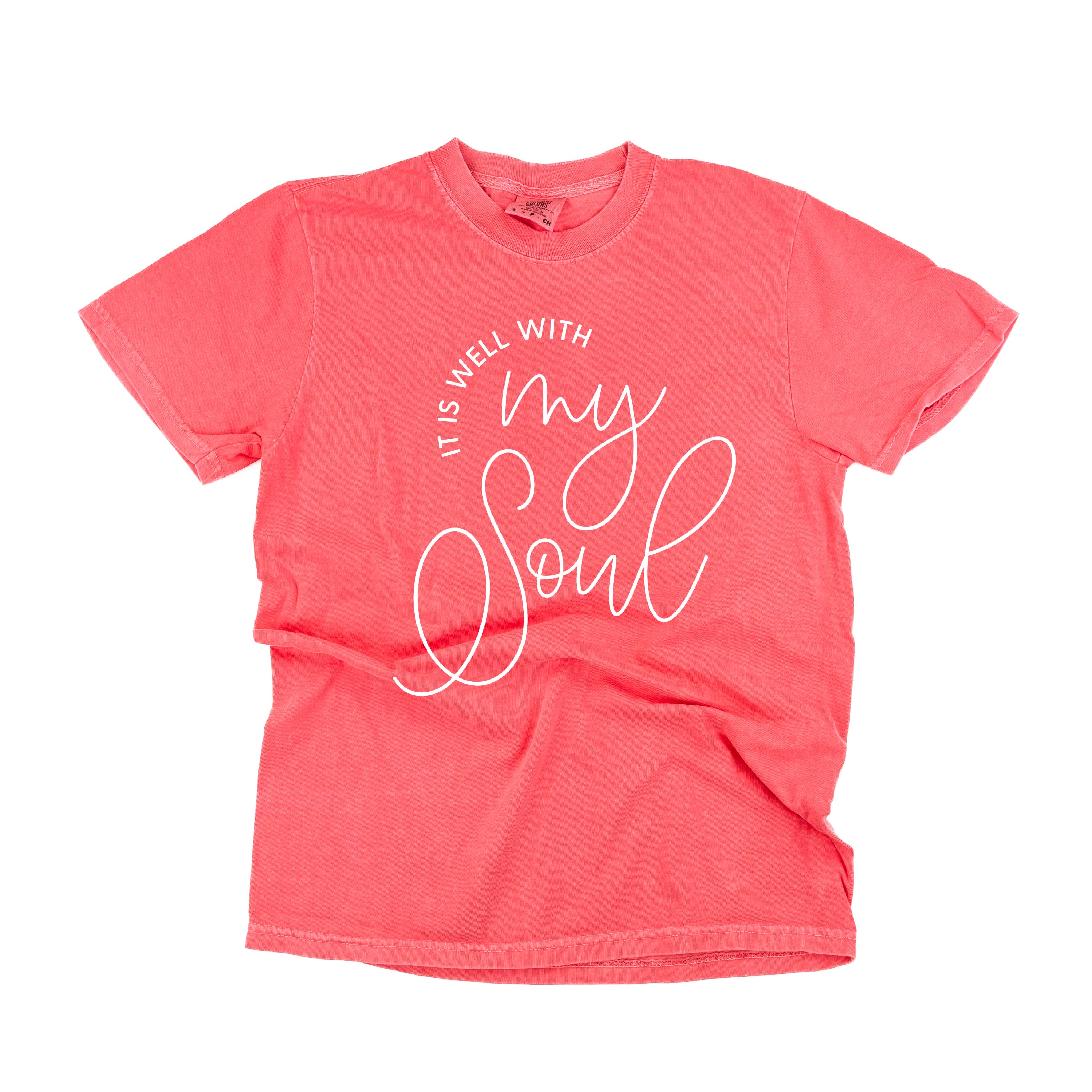 It Is Well With My Soul - Comfort Colors Tee Little Mama Shirt Shop
