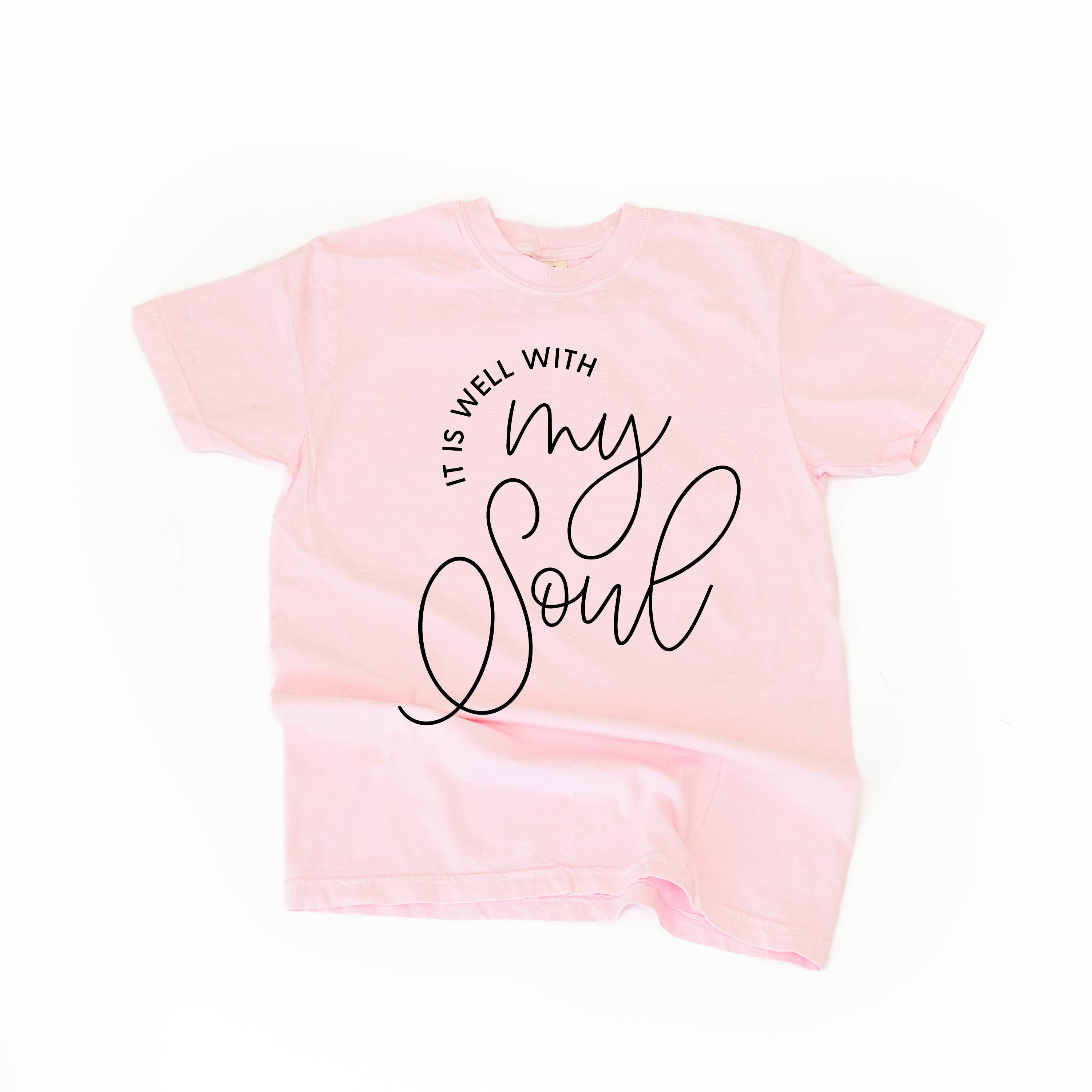 It Is Well With My Soul - Comfort Colors Tee Little Mama Shirt Shop