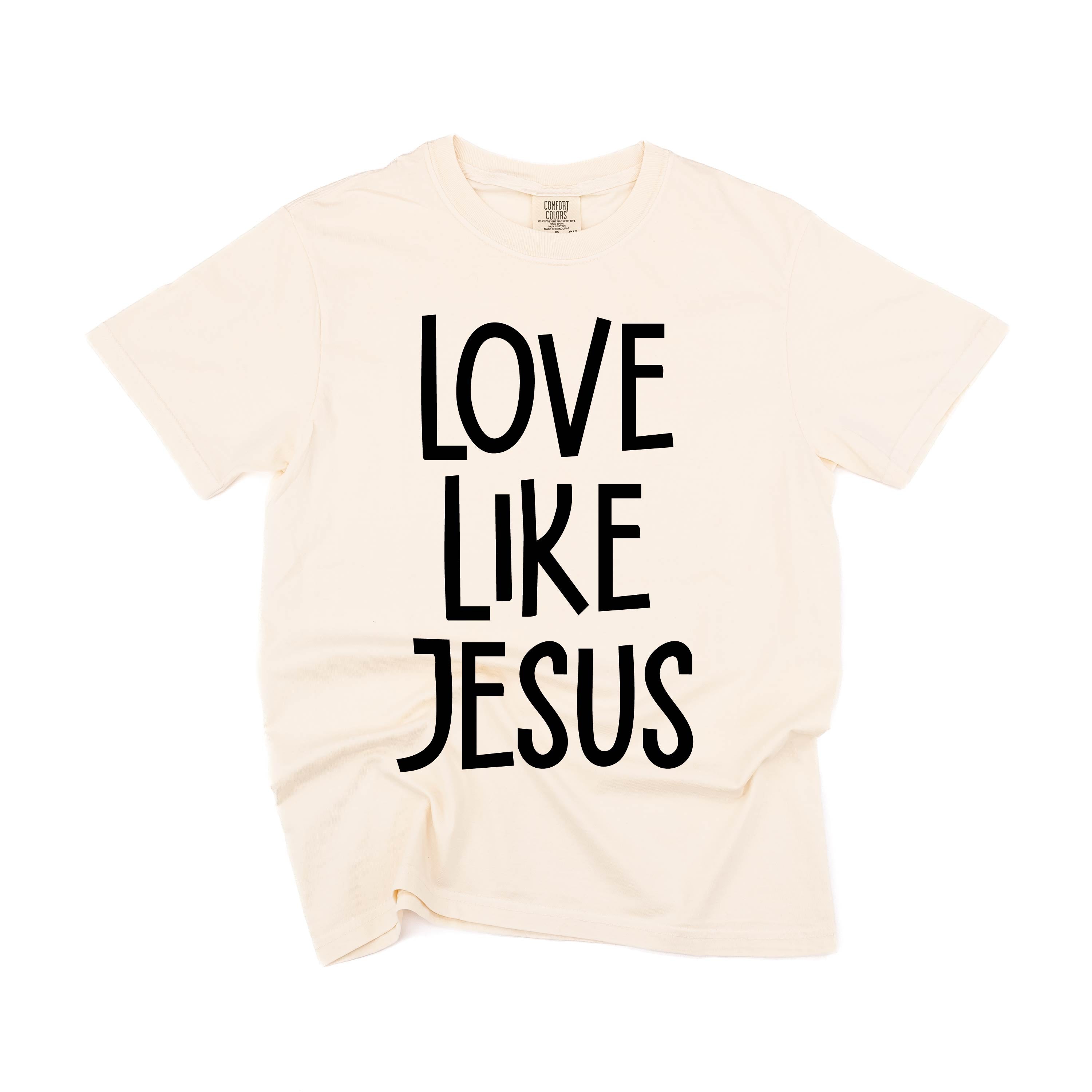 Love Like Jesus - Comfort Colors Tee Little Mama Shirt Shop