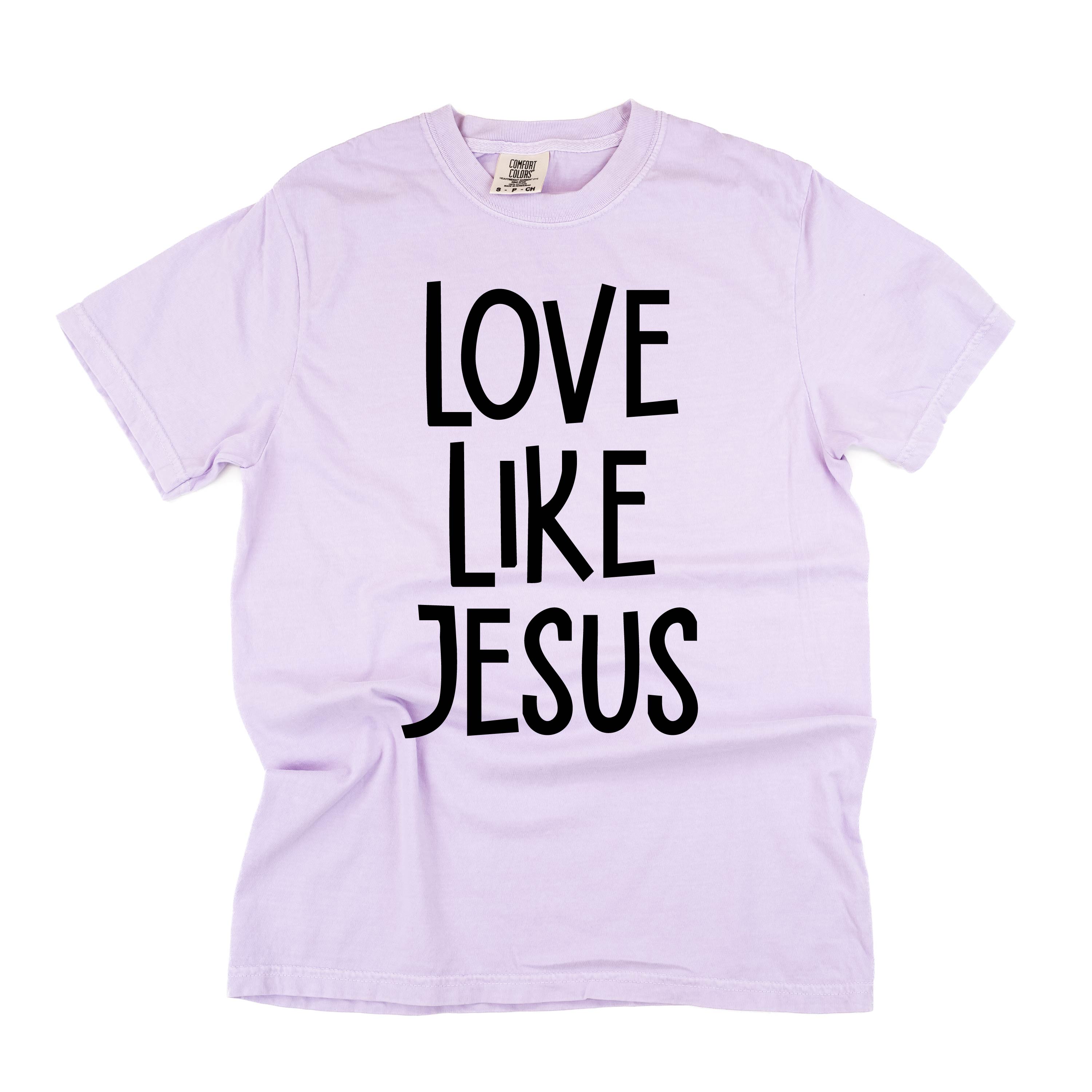 Love Like Jesus - Comfort Colors Tee Little Mama Shirt Shop