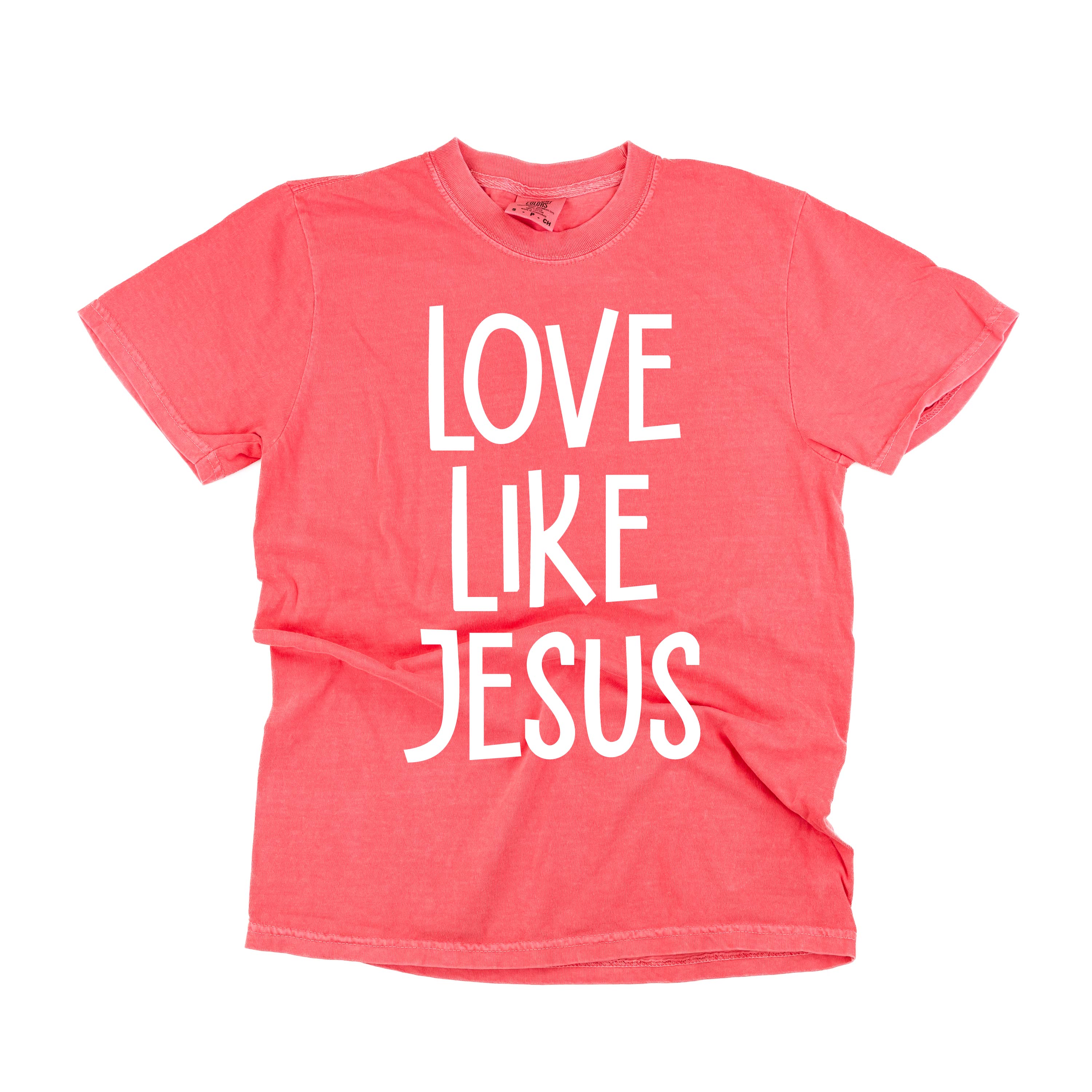 Love Like Jesus - Comfort Colors Tee Little Mama Shirt Shop