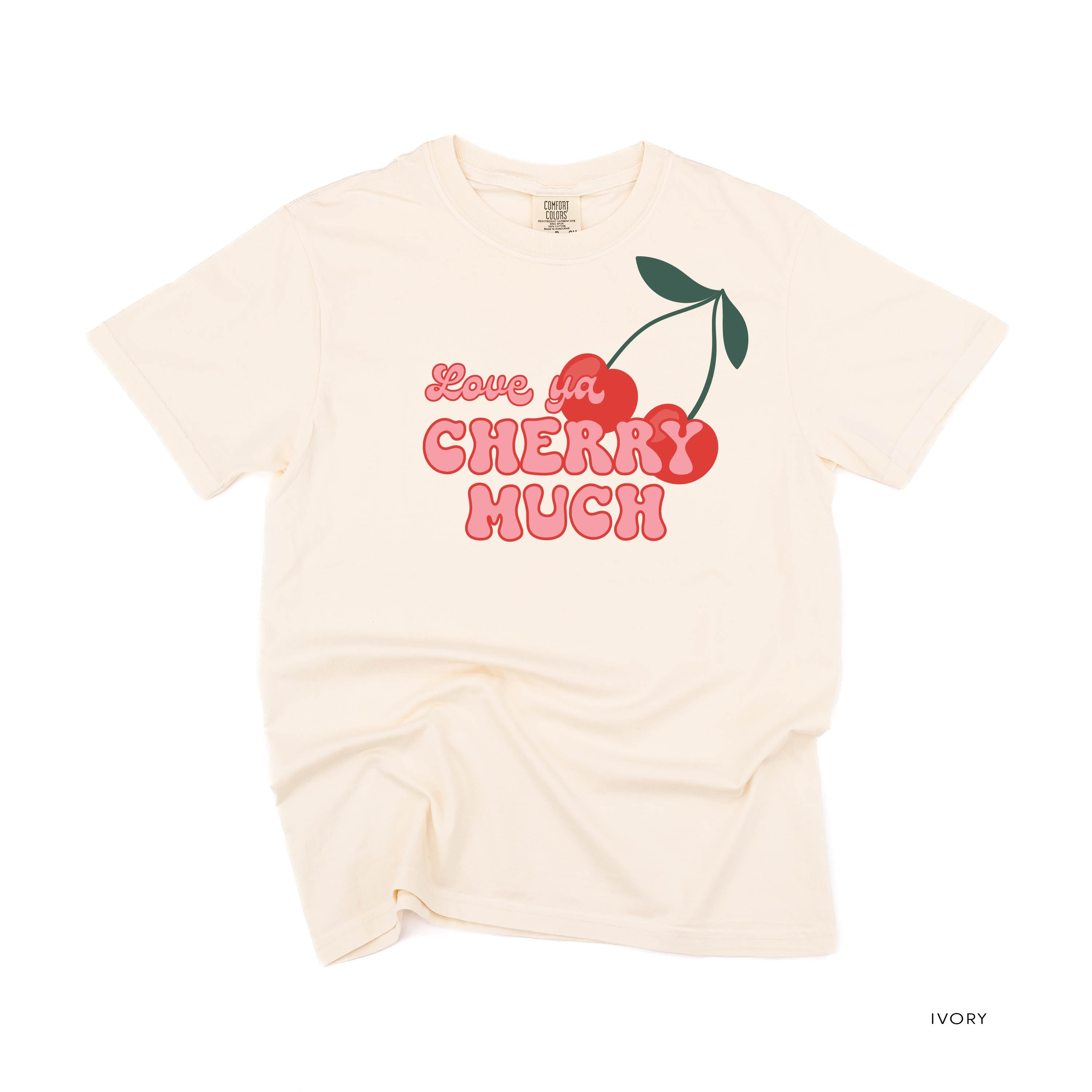 Love Ya Cherry Much - Comfort Colors Tee Little Mama Shirt Shop