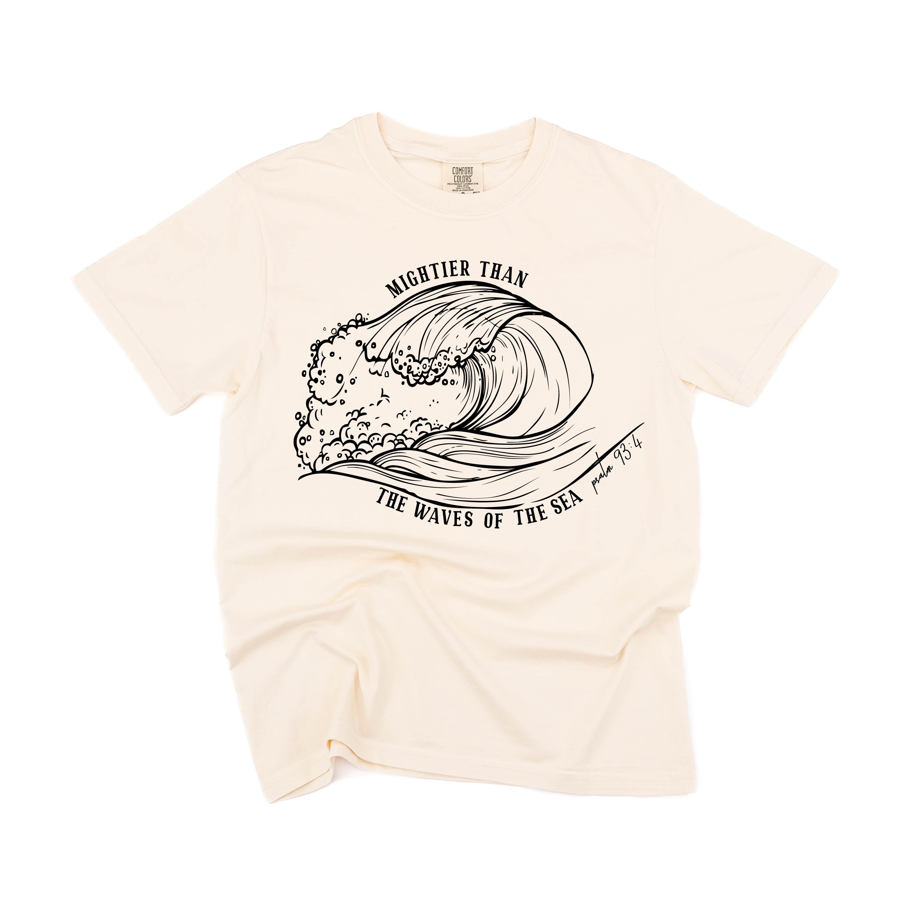 Mightier Than The Waves Of The Sea - Comfort Colors Tee Little Mama Shirt Shop