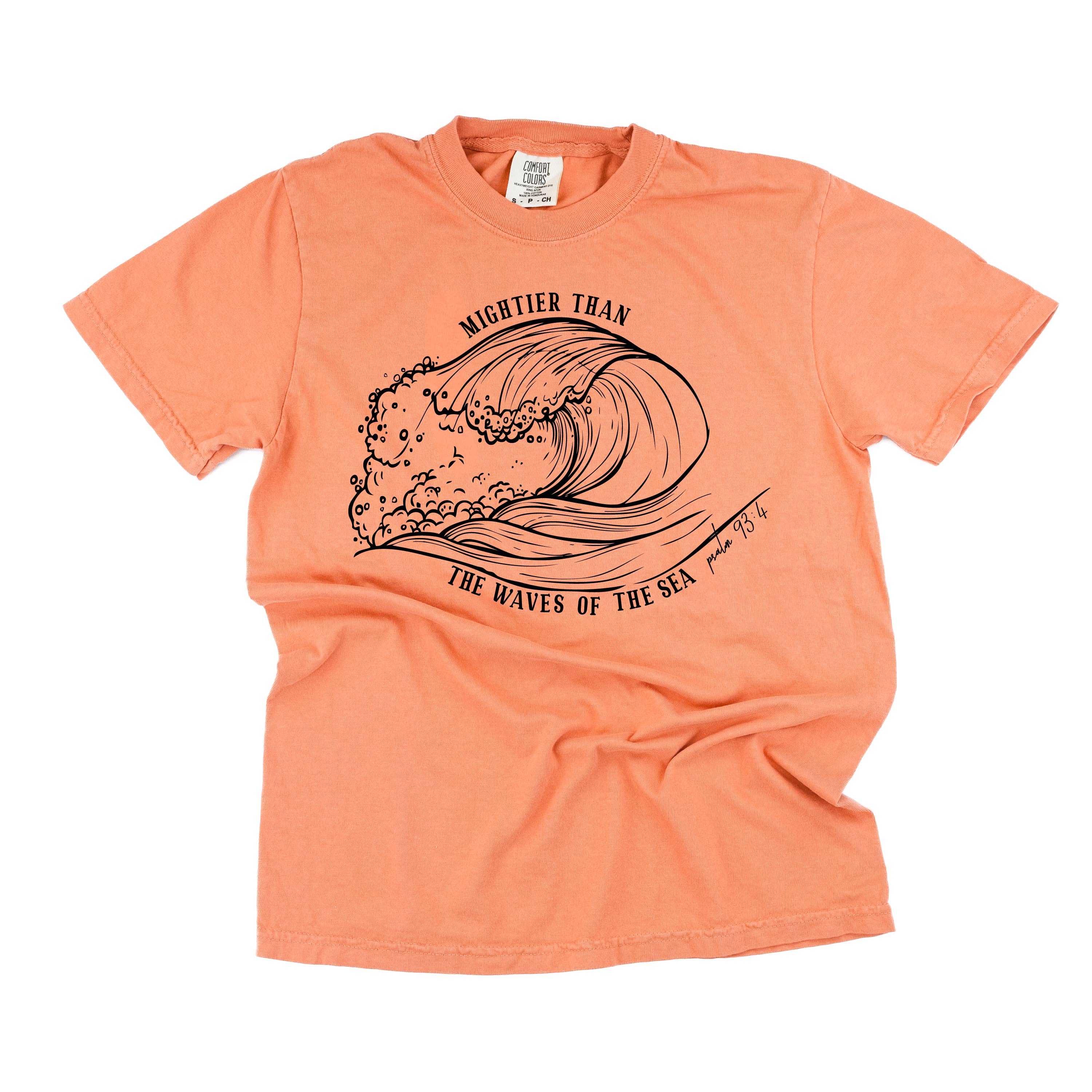Mightier Than The Waves Of The Sea - Comfort Colors Tee Little Mama Shirt Shop