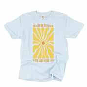 Teach Me To Walk In The Light Of His Love - Comfort Colors Tee Little Mama Shirt Shop