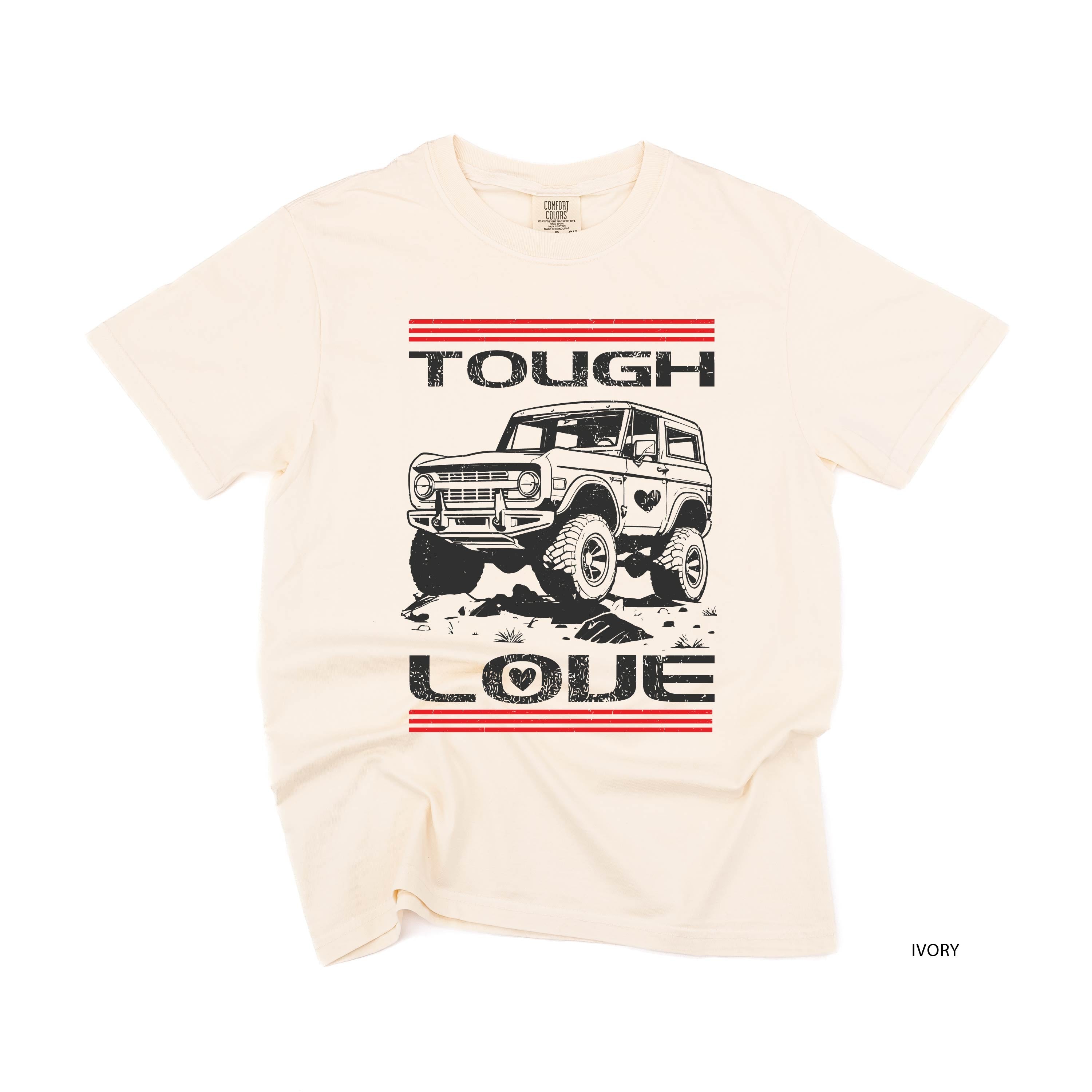 Tough Love Bronco - Comfort Colors Tee Little Mama Shirt Shop