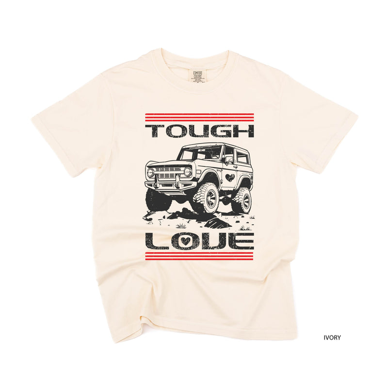 Tough Love Bronco - Comfort Colors Tee