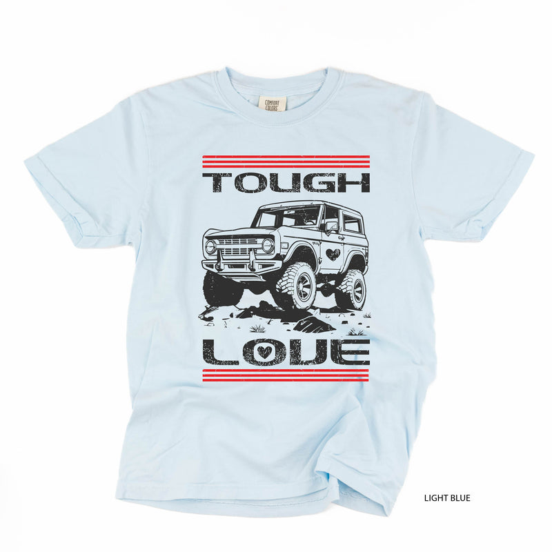 Tough Love Bronco - Comfort Colors Tee