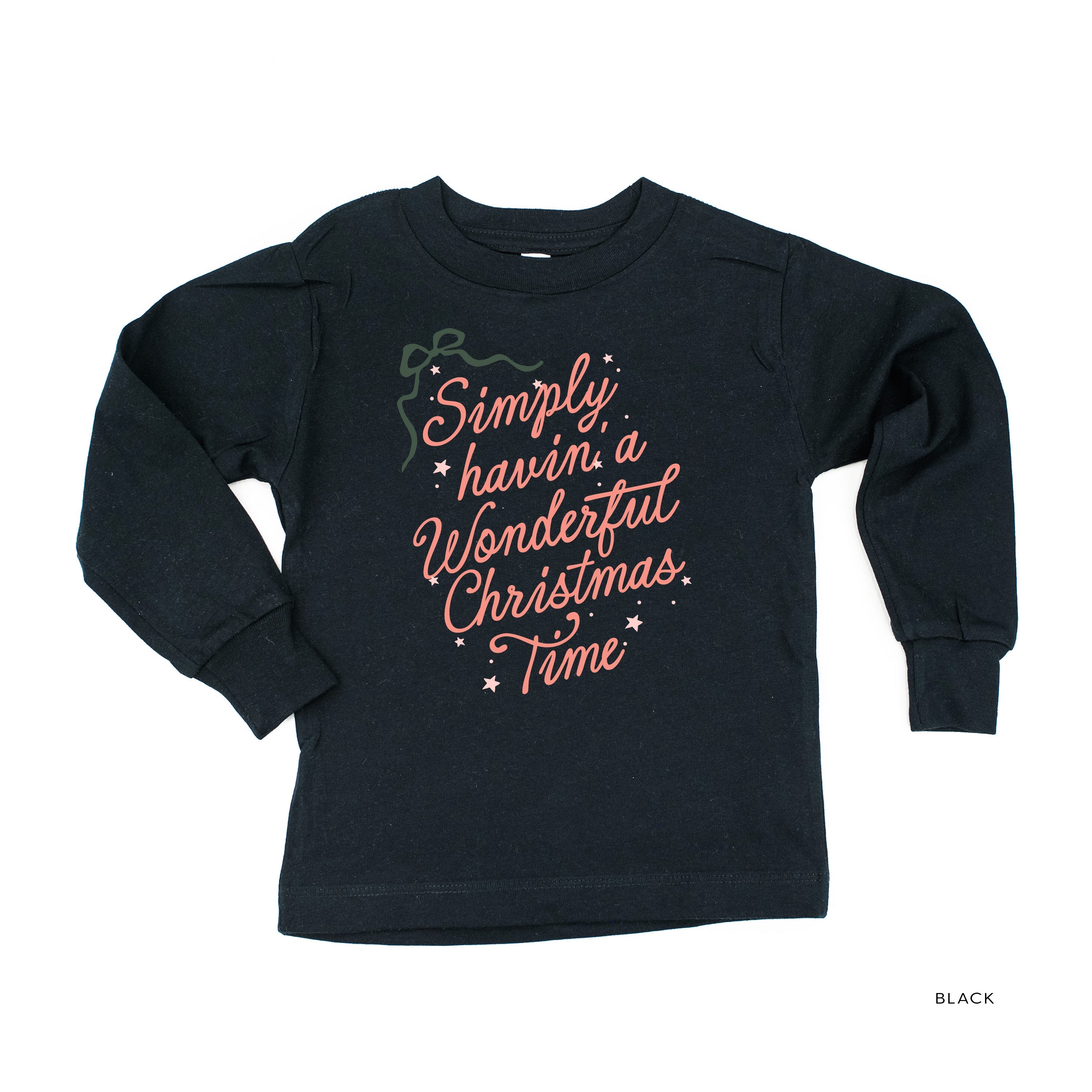 Simply Havin' A Wonderful Christmas Time - Child LONG SLEEVE Tee Little Mama Shirt Shop
