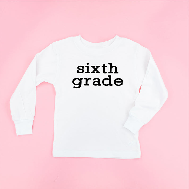 Sixth Grade - Long Sleeve Child Shirt