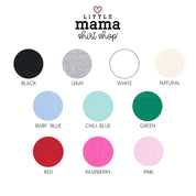 Rolling With My Peeps - Baby Sleeper Little Mama Shirt Shop