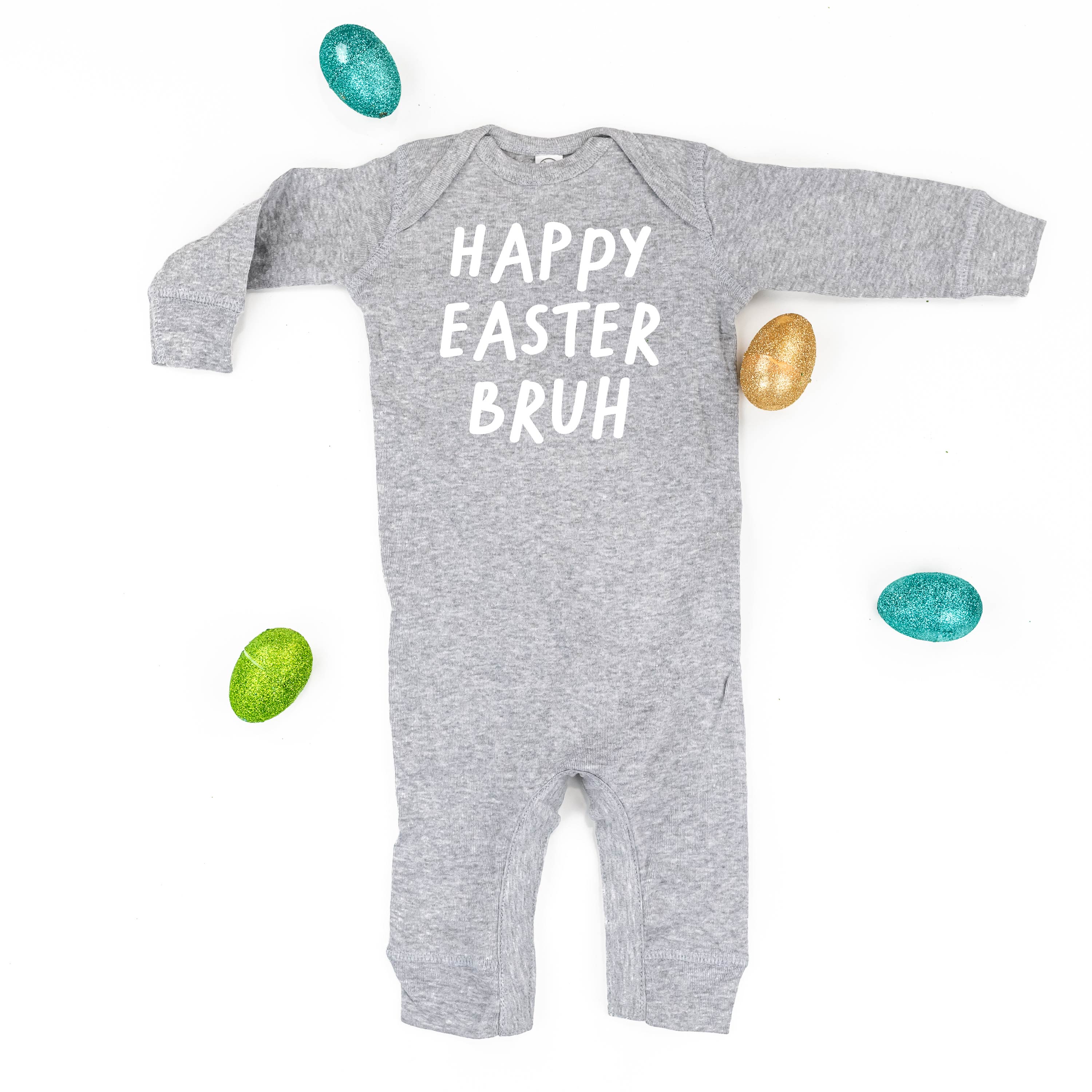 Happy Easter Bruh - Baby Sleeper Little Mama Shirt Shop