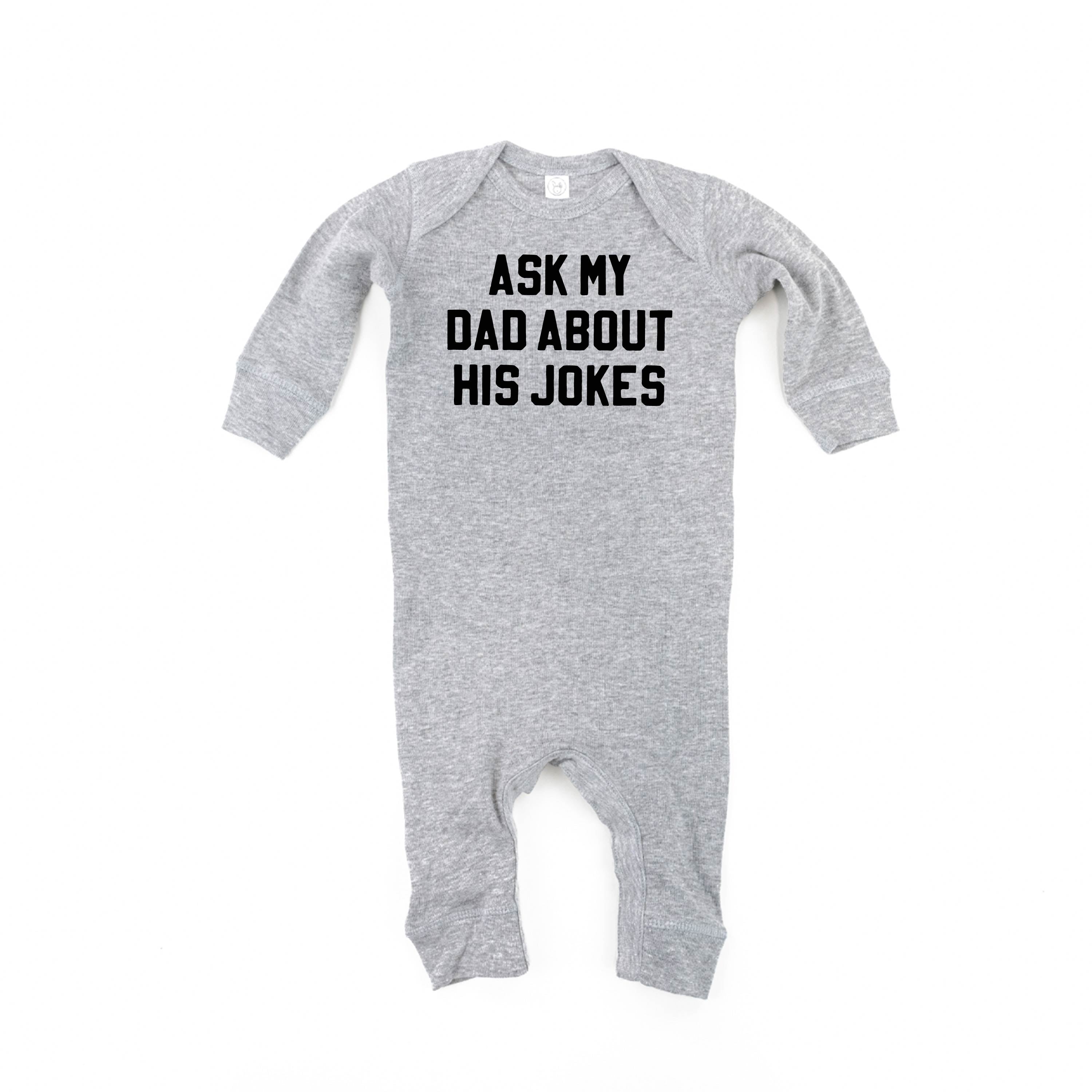 Ask My Dad About His Jokes - Baby Sleeper Little Mama Shirt Shop