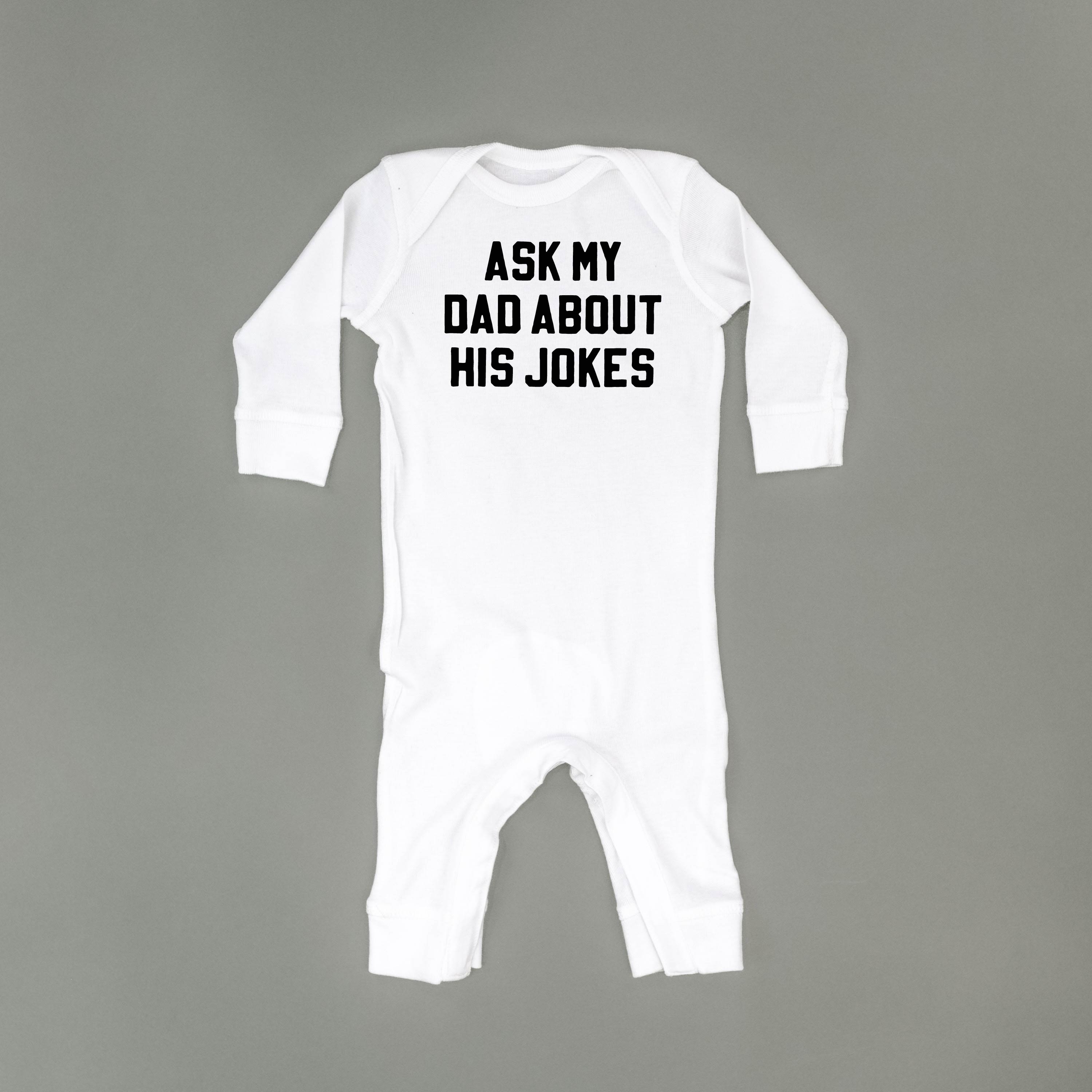 Ask My Dad About His Jokes - Baby Sleeper Little Mama Shirt Shop