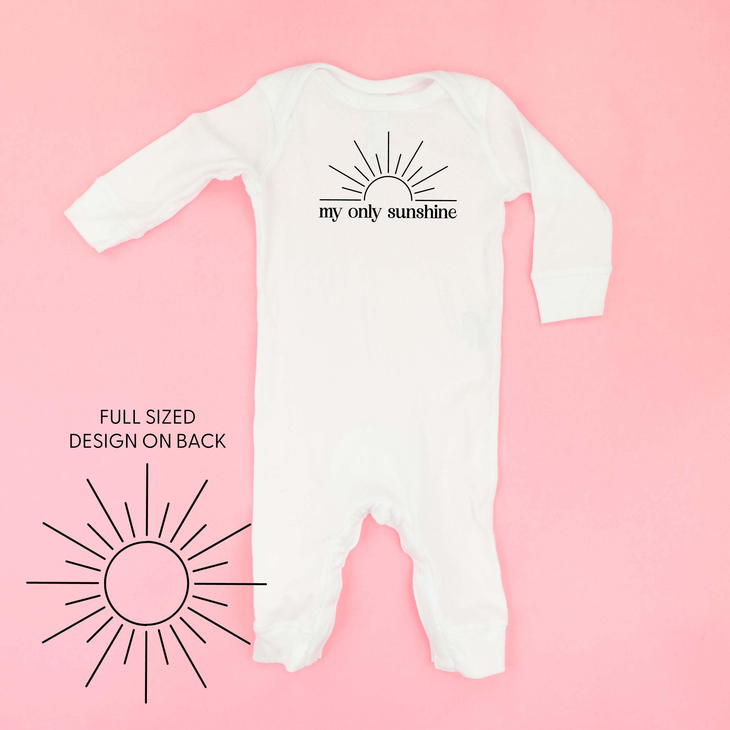 My Only Sunshine w/ Full Sun on Back - Baby Sleeper Little Mama Shirt Shop