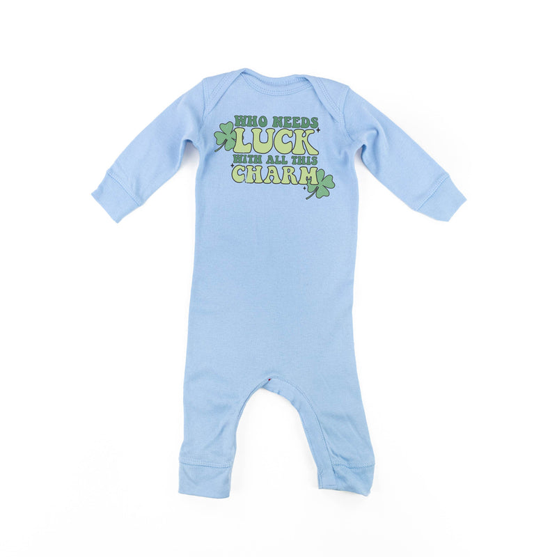 Who Needs Luck With All This Charm - One Piece Baby Sleeper