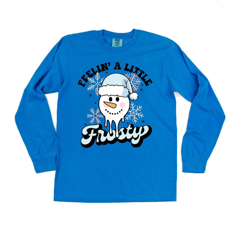 Feelin' A Little Frosty - LONG SLEEVE Comfort Colors Tee