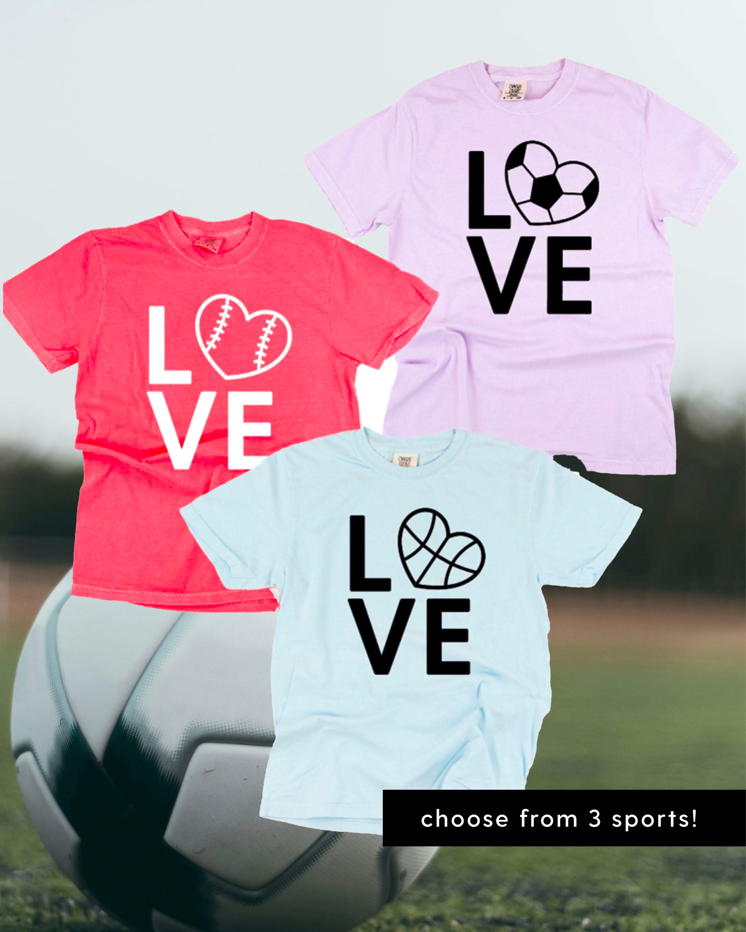 Sports Love - (Choose Your Sport) - Comfort Colors Tee Little Mama Shirt Shop