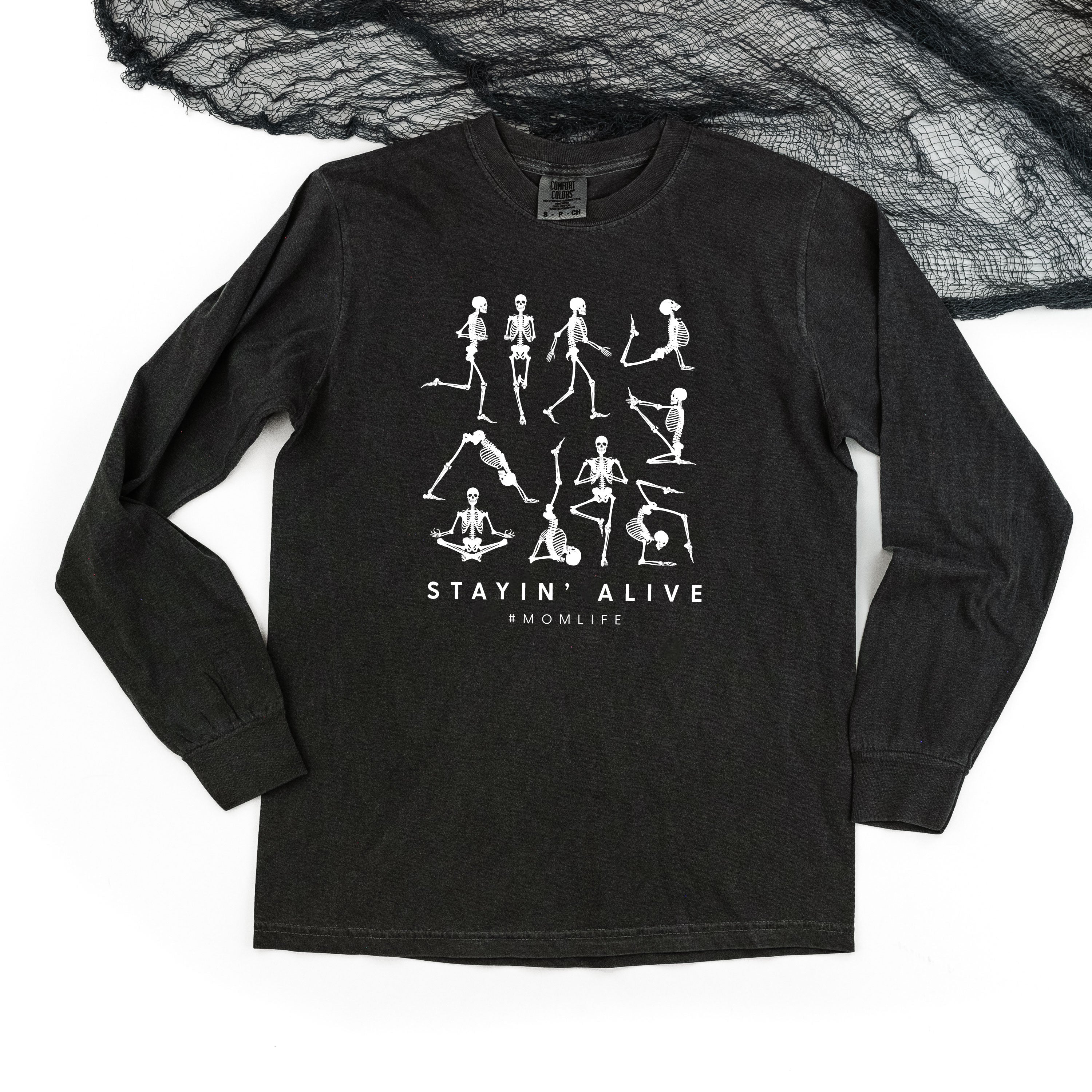 Stayin' Alive - Long Sleeve Comfort Colors Tee Little Mama Shirt Shop