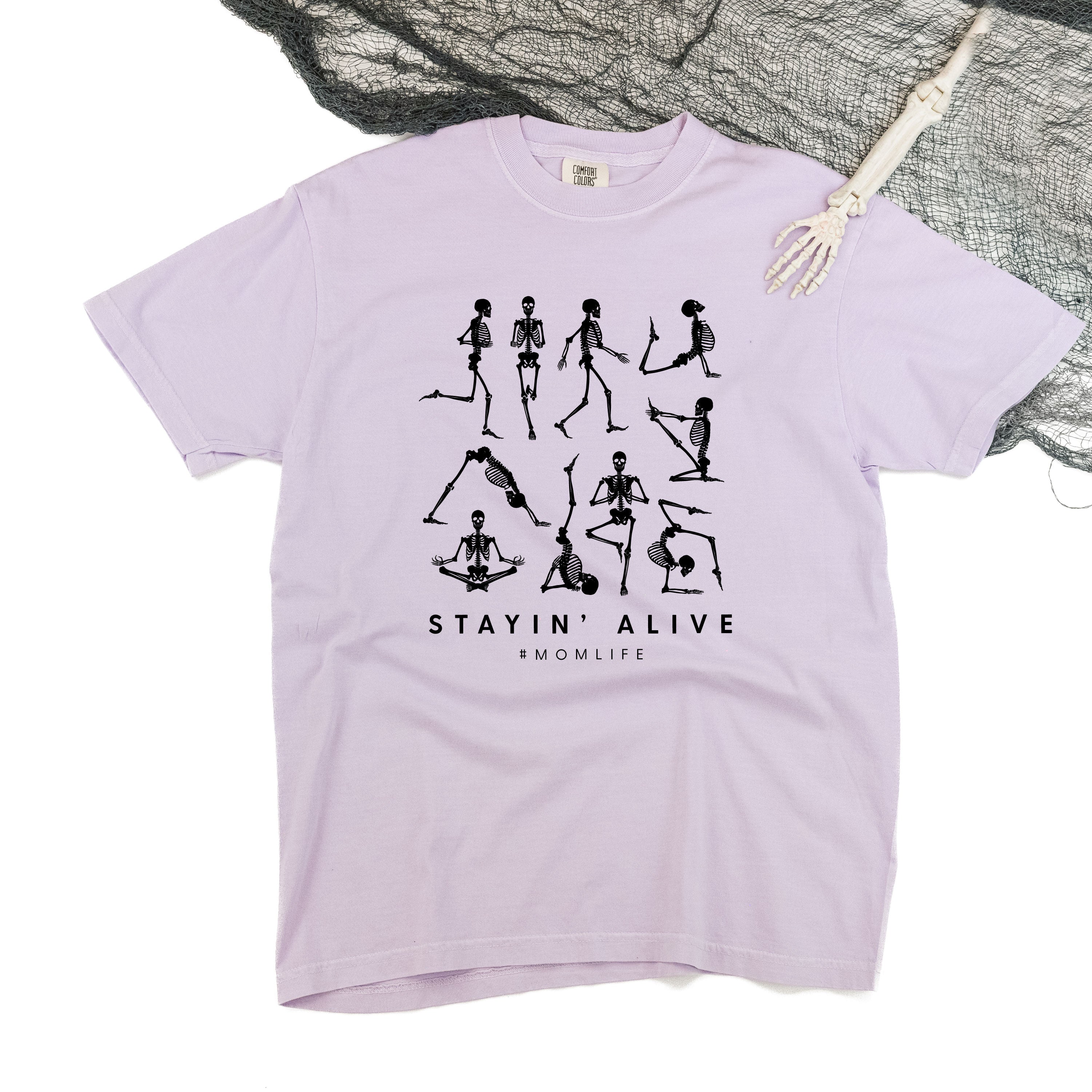 Stayin' Alive - Comfort Colors Tee Little Mama Shirt Shop