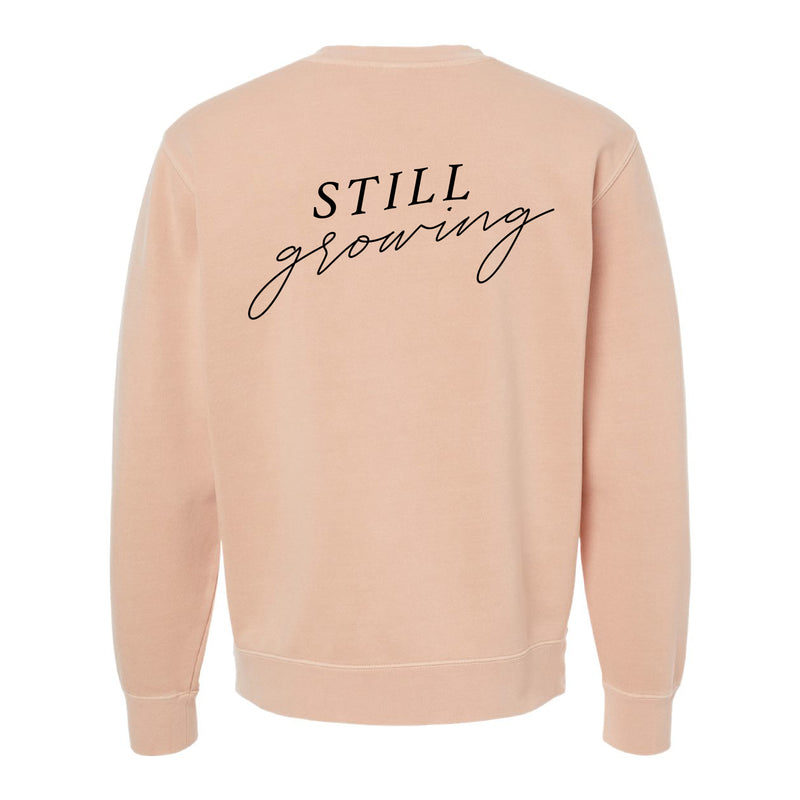 EMBROIDERED Pocket Flowers on Front w/ Printed Still Growing on Back - Pigment Crewneck Sweatshirt