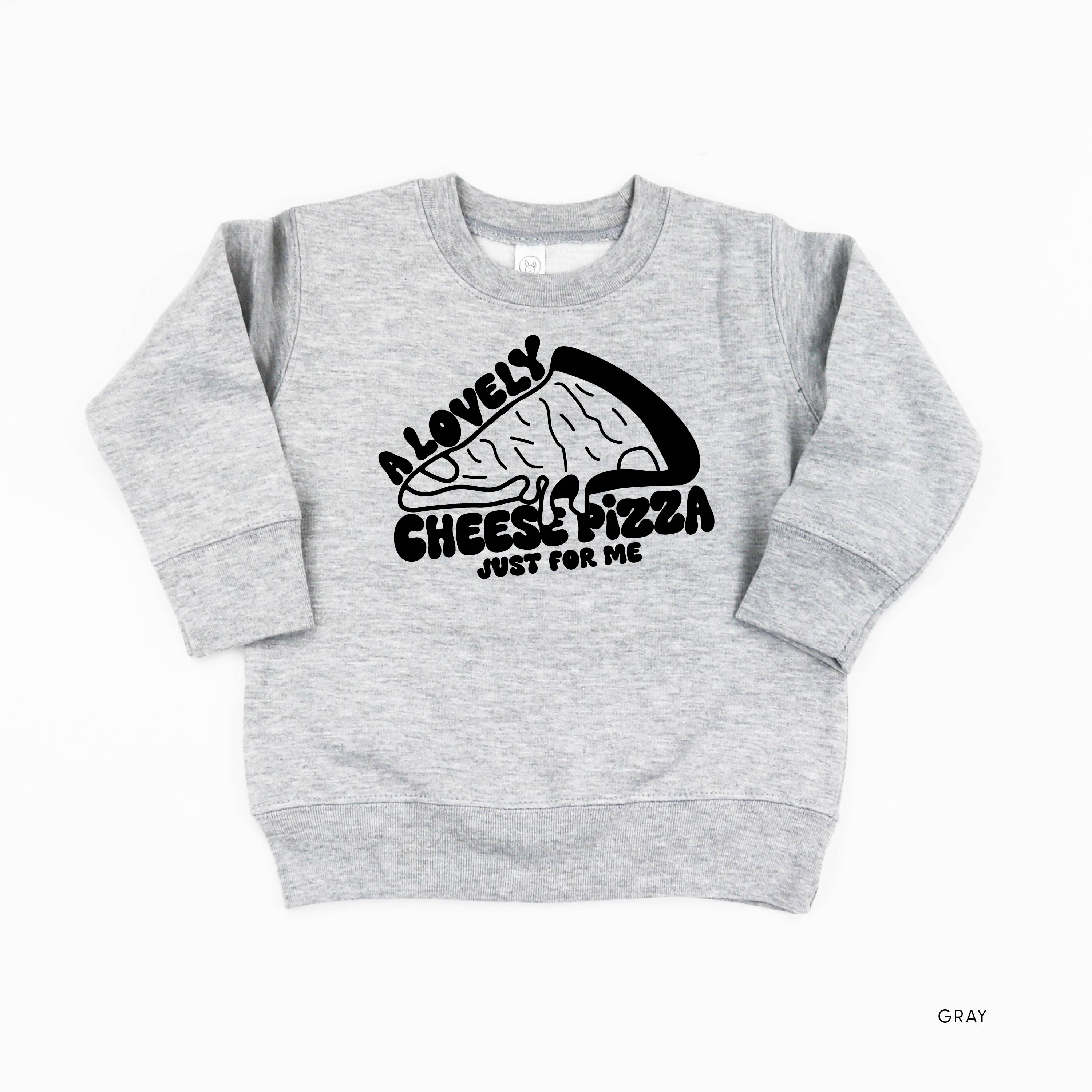 A Lovely Cheese Pizza Just For Me - Child Sweater Little Mama Shirt Shop