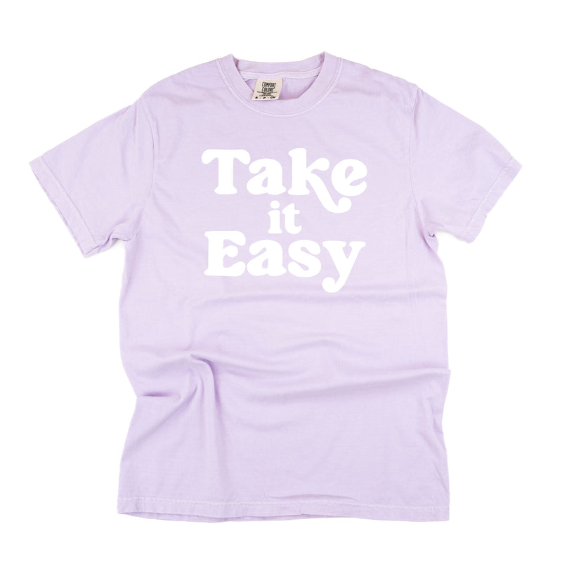 Take It Easy - SHORT SLEEVE COMFORT COLORS