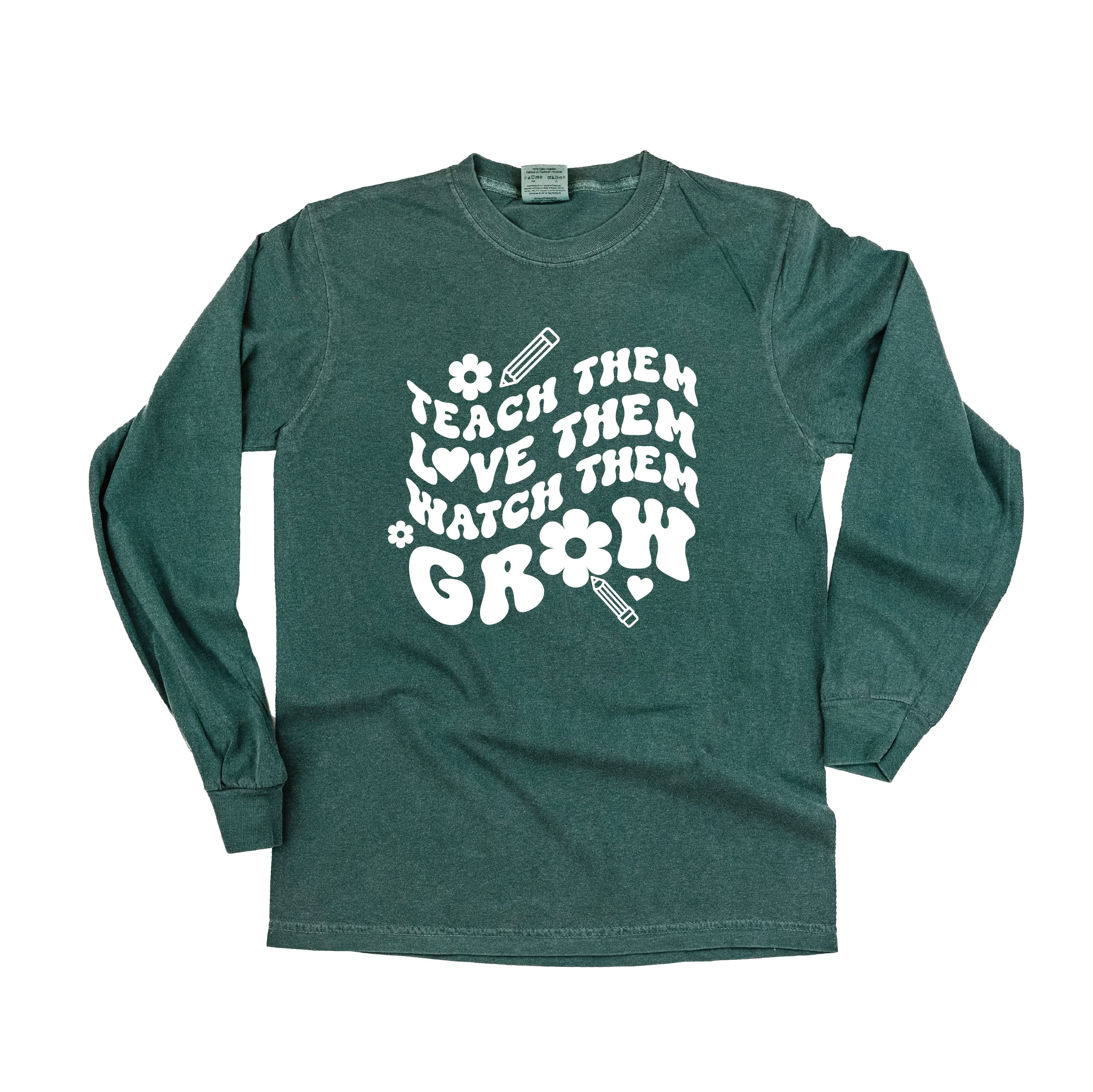 Teach Them Love Them Watch Them Grow (Back to School Version) - LONG SLEEVE Comfort Colors Tee Little Mama Shirt Shop