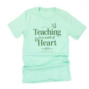 Teaching is a Work of Heart - Unisex Tee Little Mama Shirt Shop