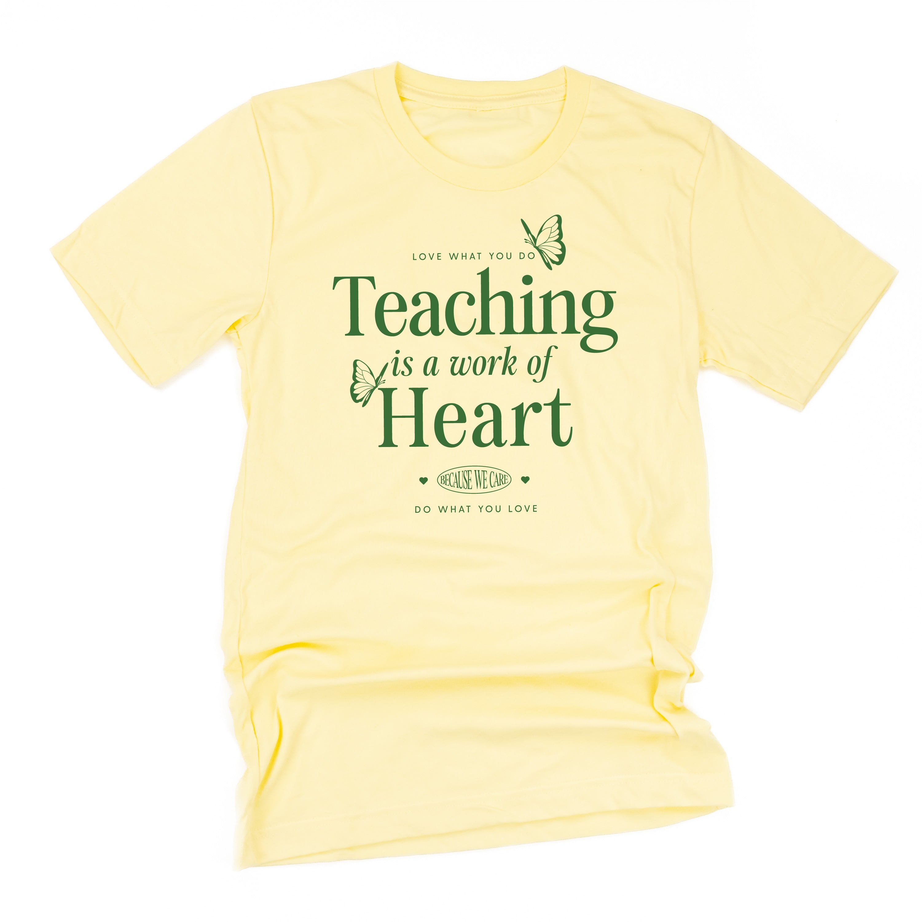 Teaching is a Work of Heart - Unisex Tee Little Mama Shirt Shop