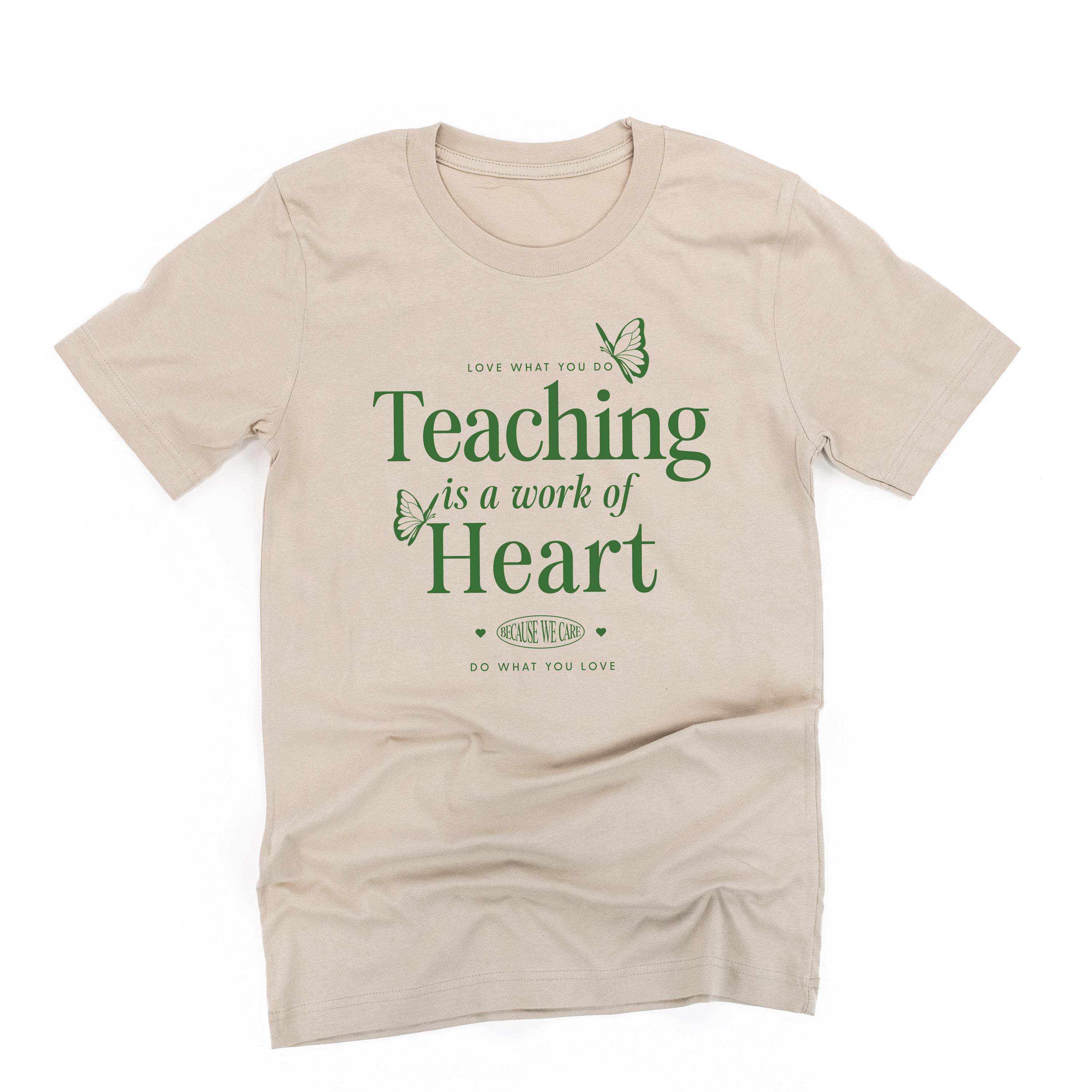 Teaching is a Work of Heart - Unisex Tee Little Mama Shirt Shop