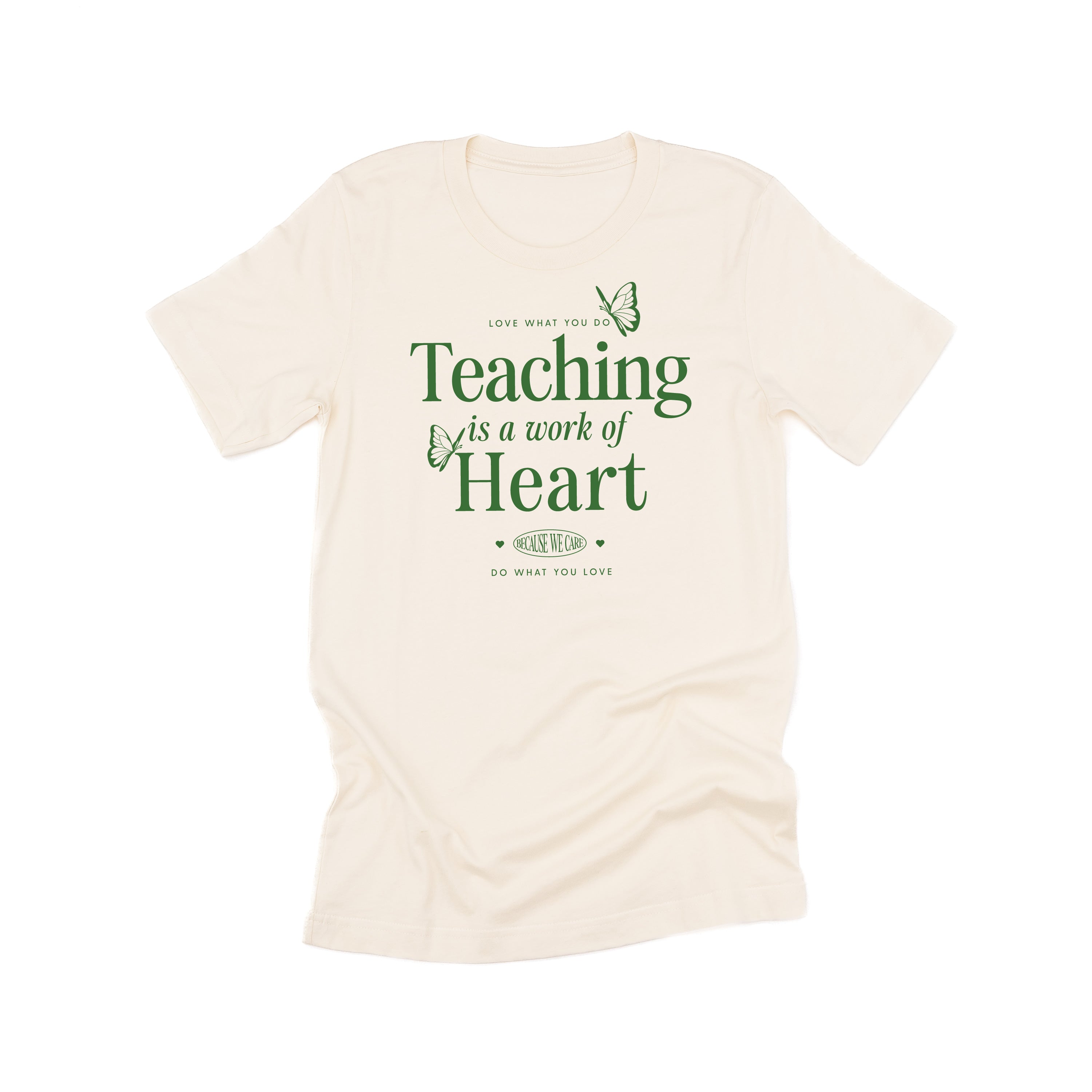 Teaching is a Work of Heart - Unisex Tee Little Mama Shirt Shop