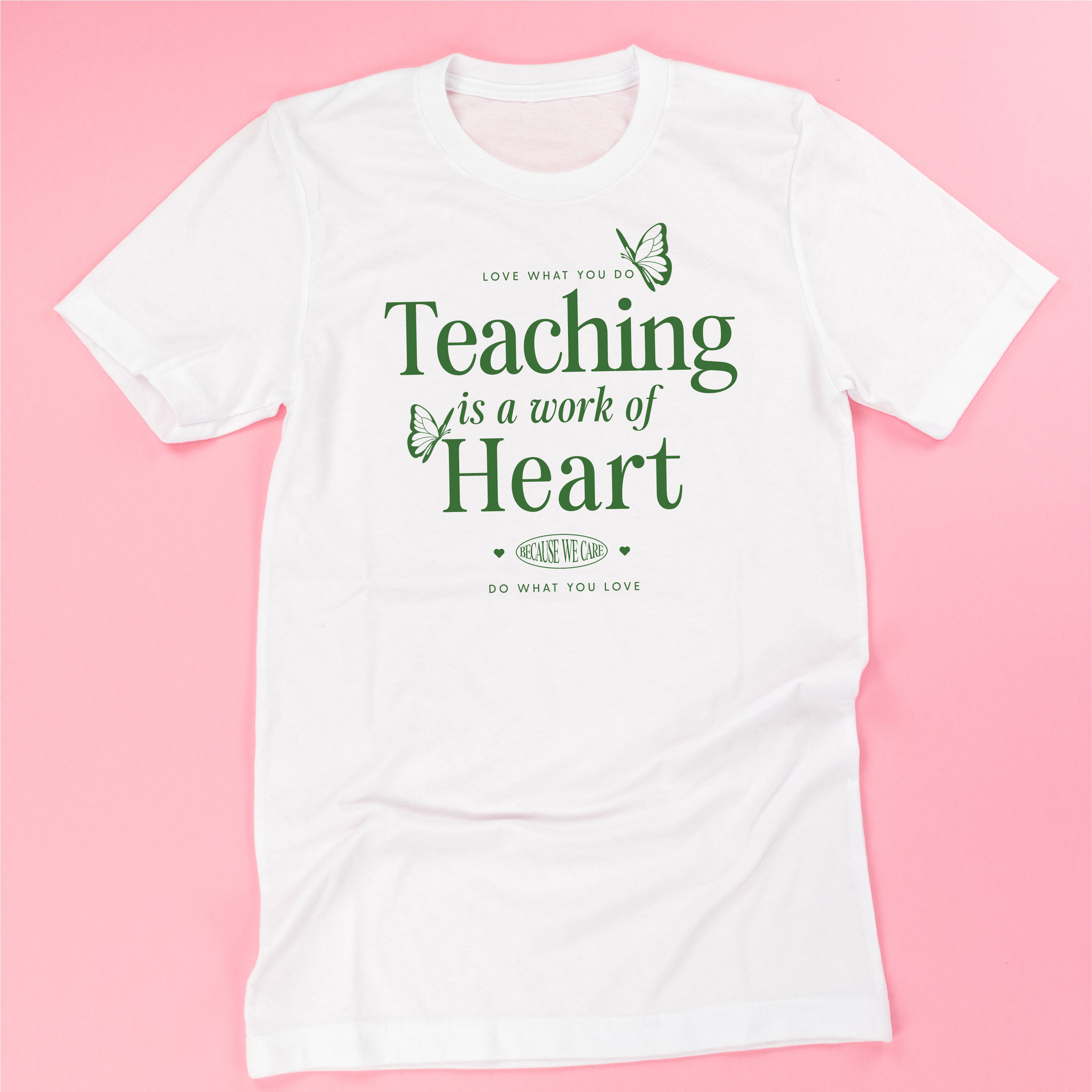 Teaching is a Work of Heart - Unisex Tee Little Mama Shirt Shop