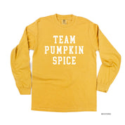 Team Pumpkin Spice - LONG SLEEVE Comfort Colors Tee Little Mama Shirt Shop