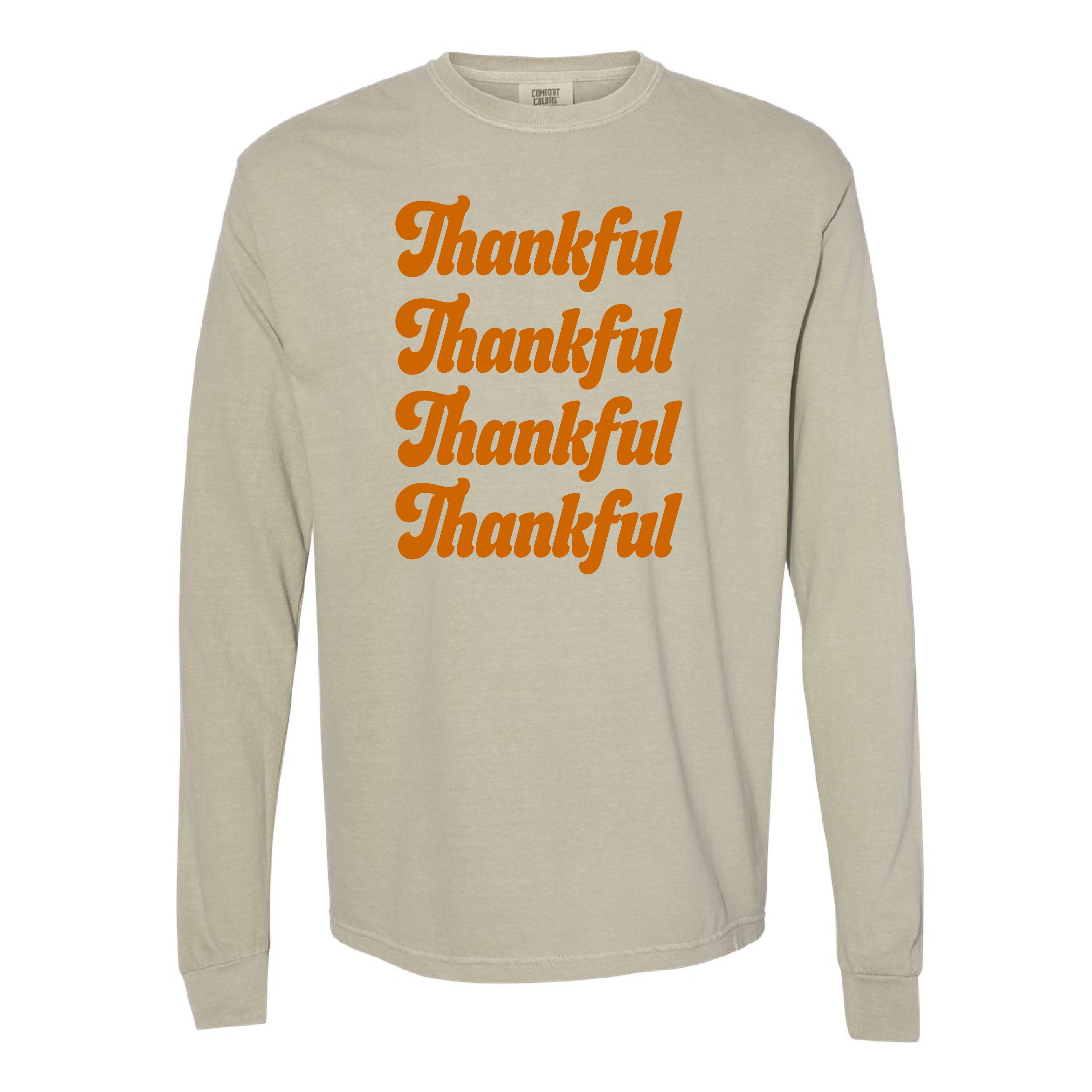 Thankful (x4) - LONG SLEEVE Comfort Colors Tee Little Mama Shirt Shop