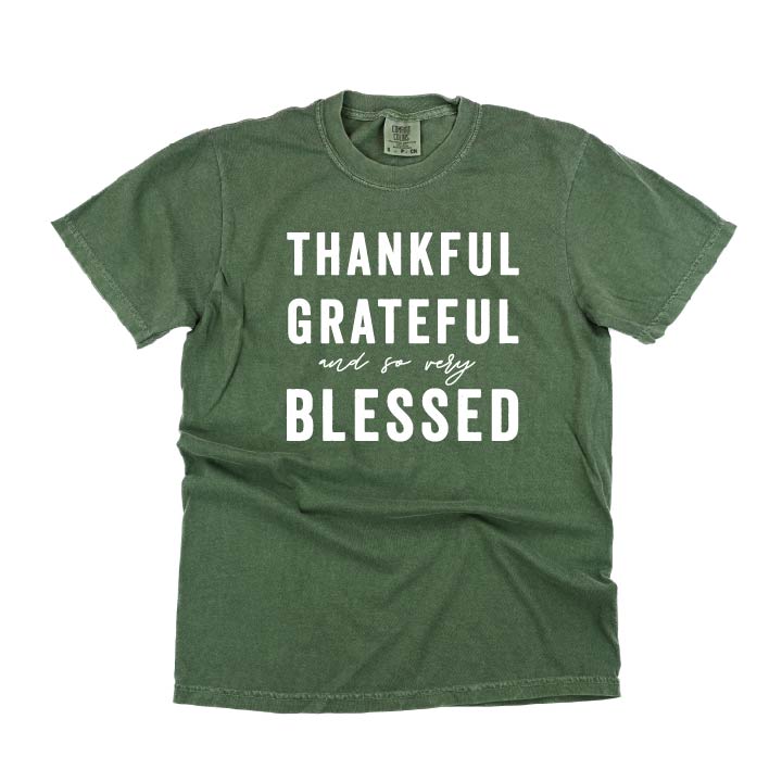 Thankful Grateful and So Very Blessed - SHORT SLEEVE COMFORT COLORS TEE