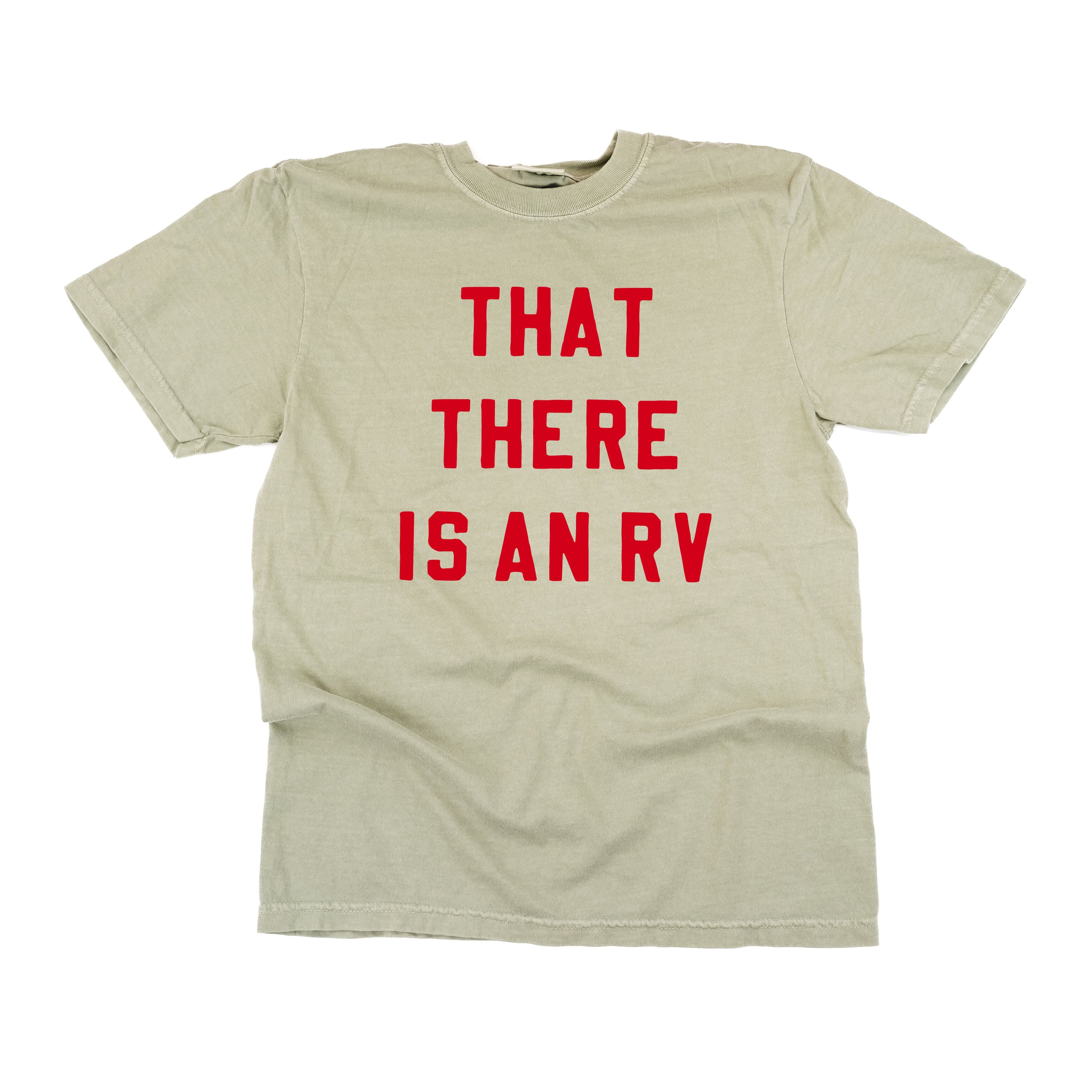 That There Is An RV - Comfort Colors Tee Little Mama Shirt Shop
