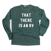 That There Is An RV - LONG SLEEVE Comfort Colors Tee Little Mama Shirt Shop