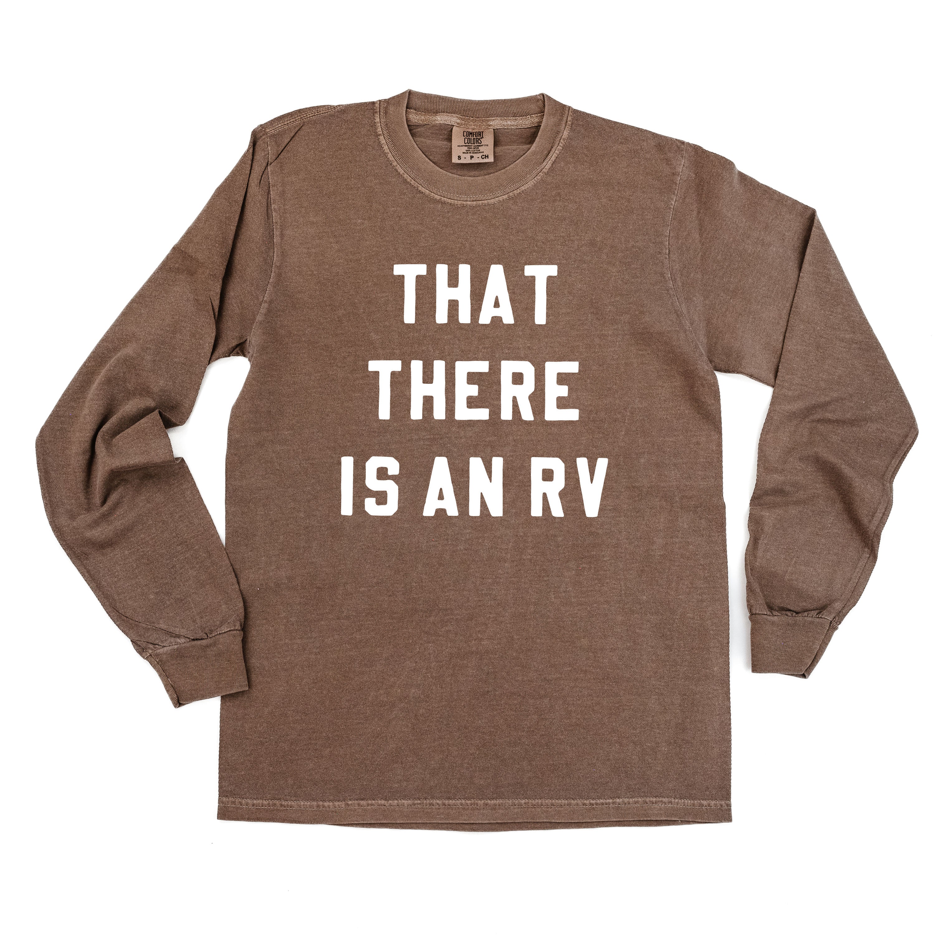 That There Is An RV - LONG SLEEVE Comfort Colors Tee Little Mama Shirt Shop