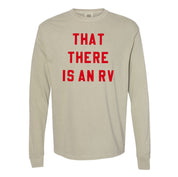 That There Is An RV - LONG SLEEVE Comfort Colors Tee Little Mama Shirt Shop
