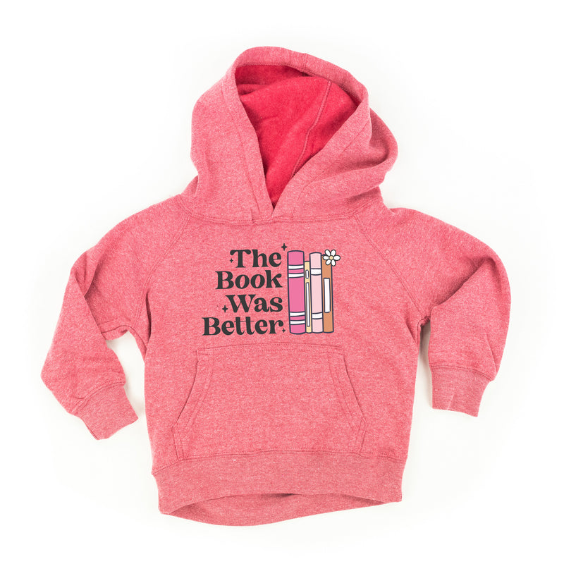 The Book Was Better - Child Hoodie