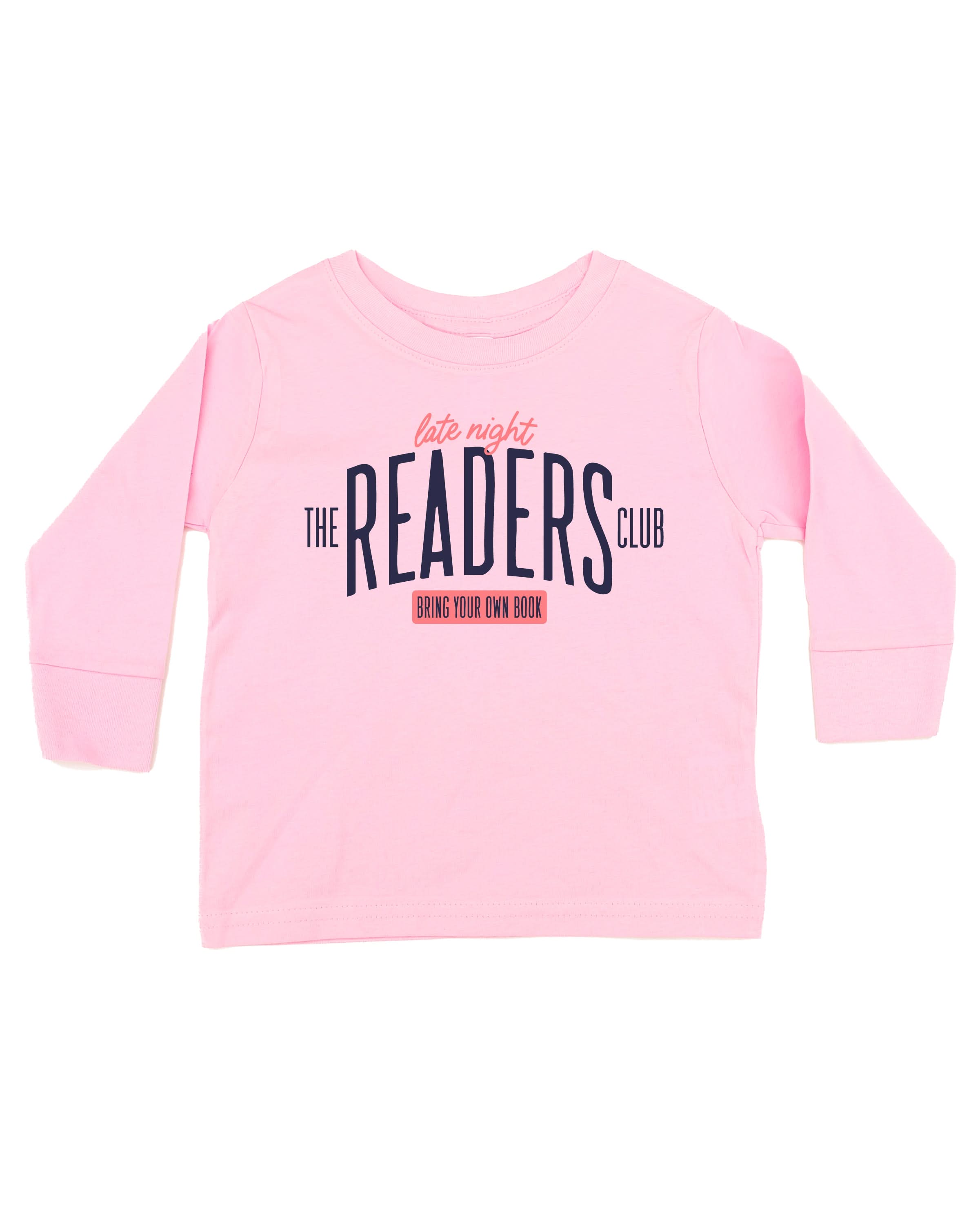 Child’s long sleeve tee with “Late Night Readers Club BYOB” design in pink, flat lay – Little Mama Shirt Shop